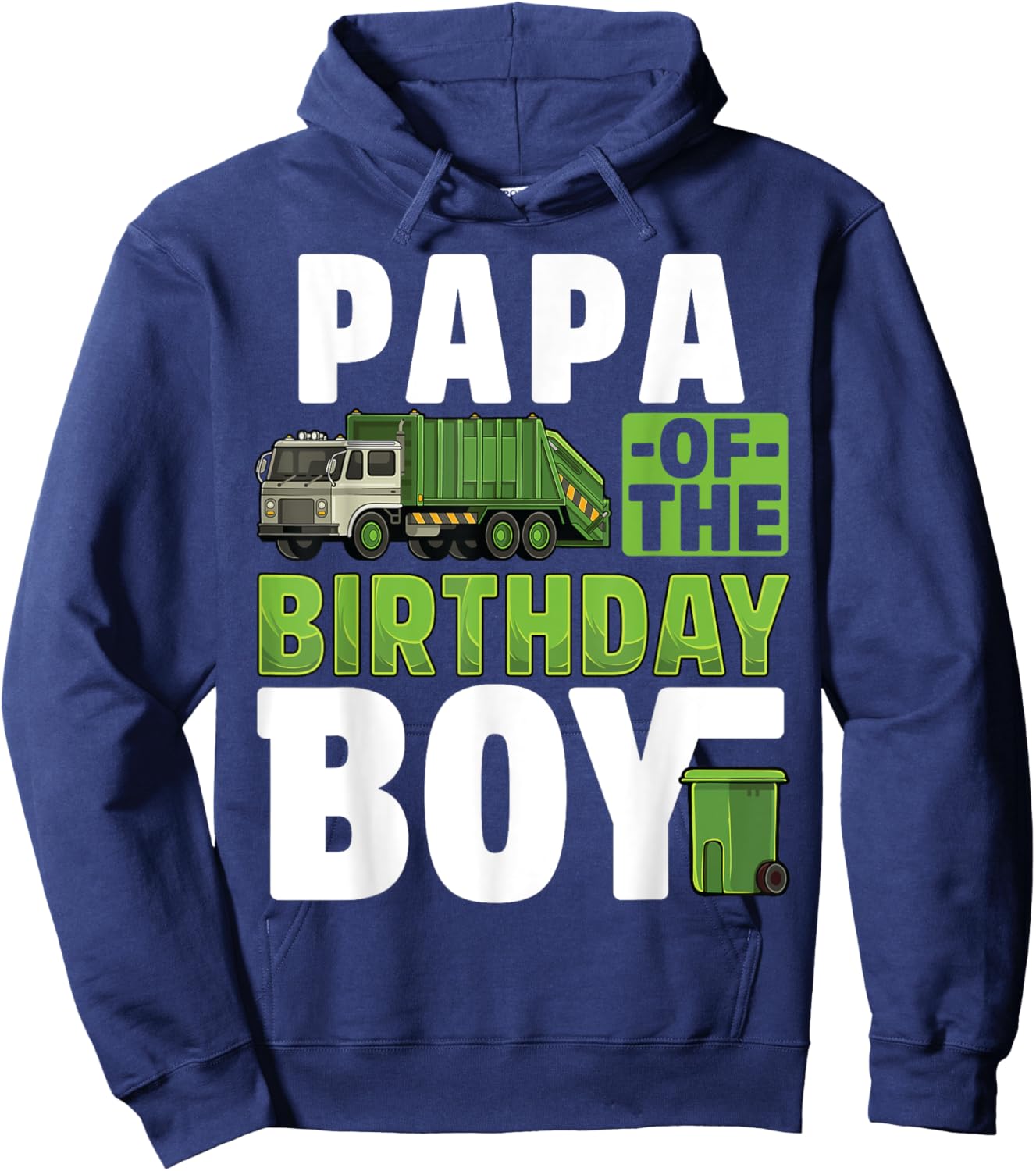 Papa Recycling Trash Garbage Truck Birthday Boy Hoodie - Hoodie | Navy