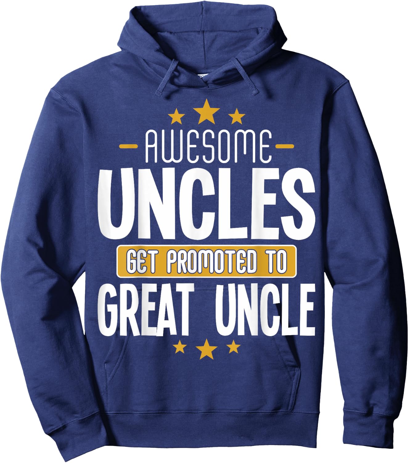 Uncles Great Uncle Pregnancy Reveal Great Uncle Hoodie - Hoodie | Navy