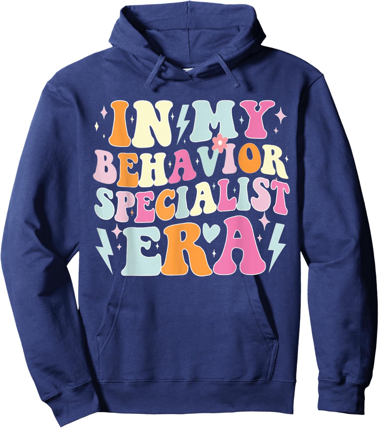 Groovy in My Behavior Specialist Era Funny Behavior Teachers Hoodie - Hoodie | Navy