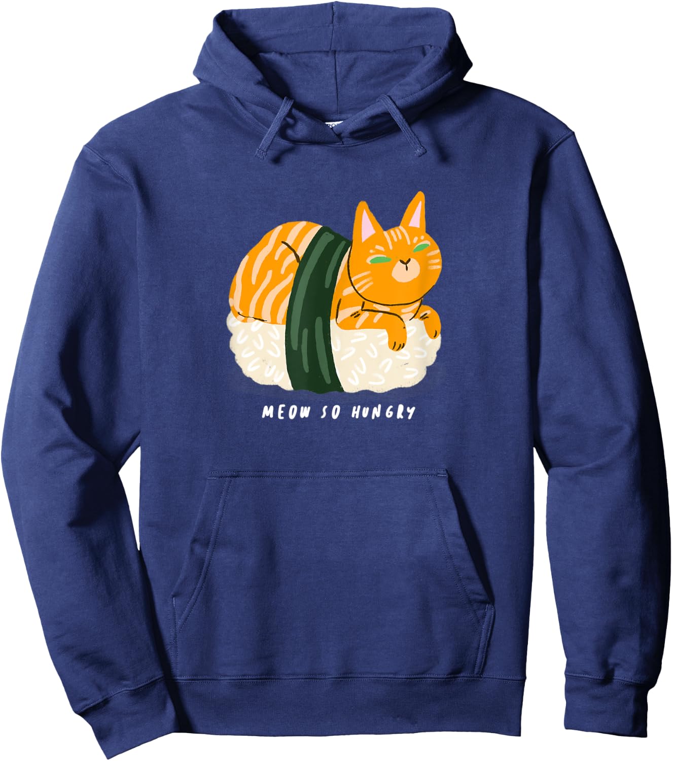Meow So Hungry Kawaii Cat on Sushi Japanese Cute Cat Women Hoodie - Hoodie | Navy
