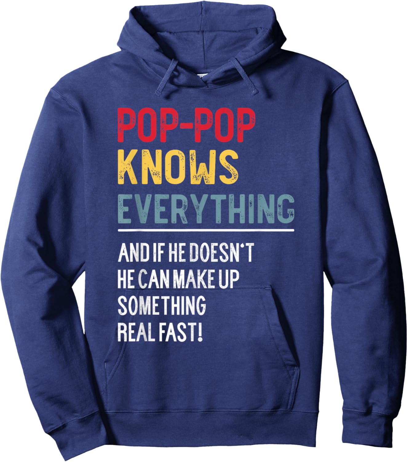Funny Pop-Pop Knows Everything Father's Day for Grandpa Hoodie - Hoodie | Navy