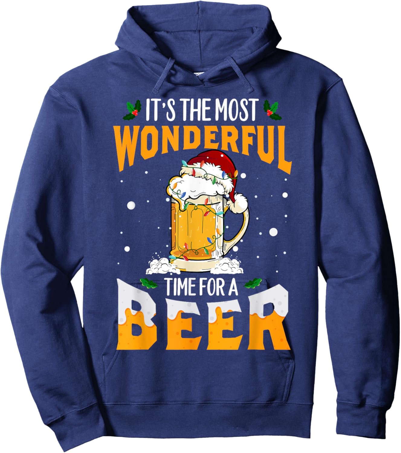Its The Most Wonderful Time For A Beer Christmas Santa Light Hoodie - Hoodie | Navy