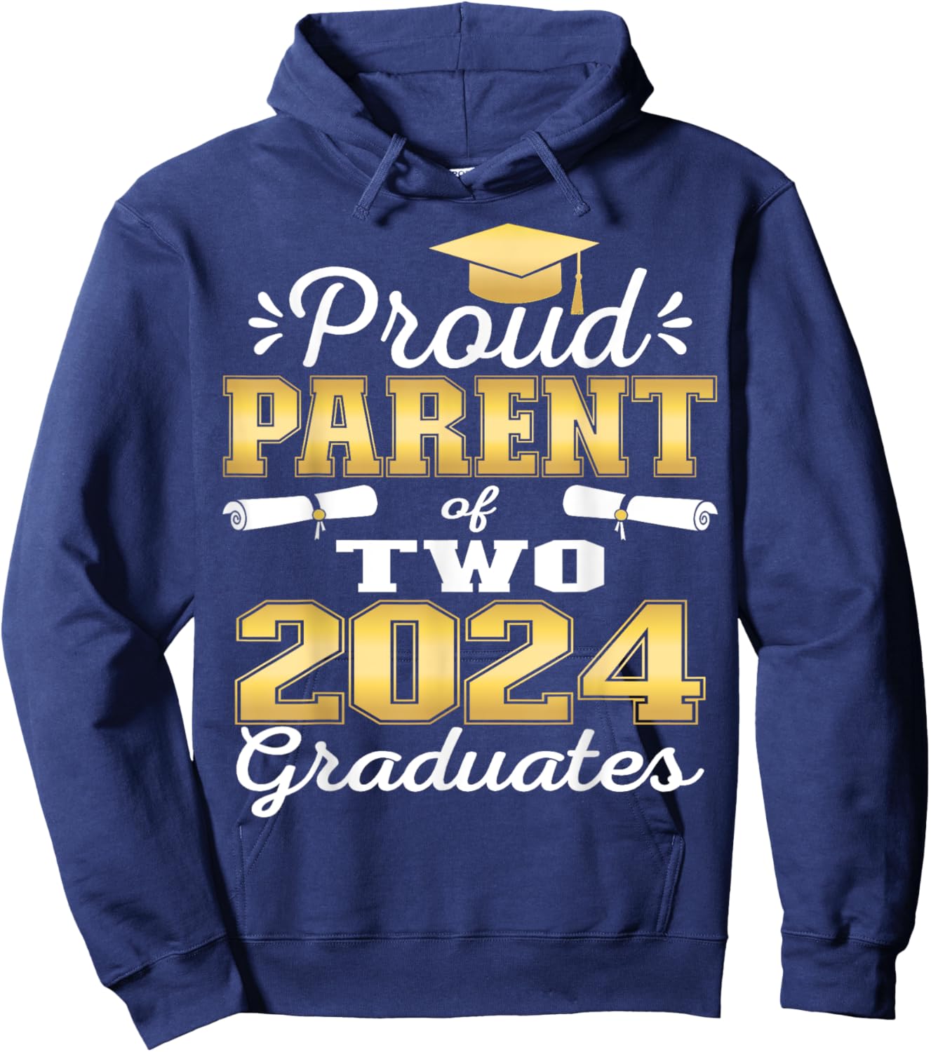 Proud Parent of Two 2024 Graduate Class 2024 Graduation Hoodie - Hoodie | Navy