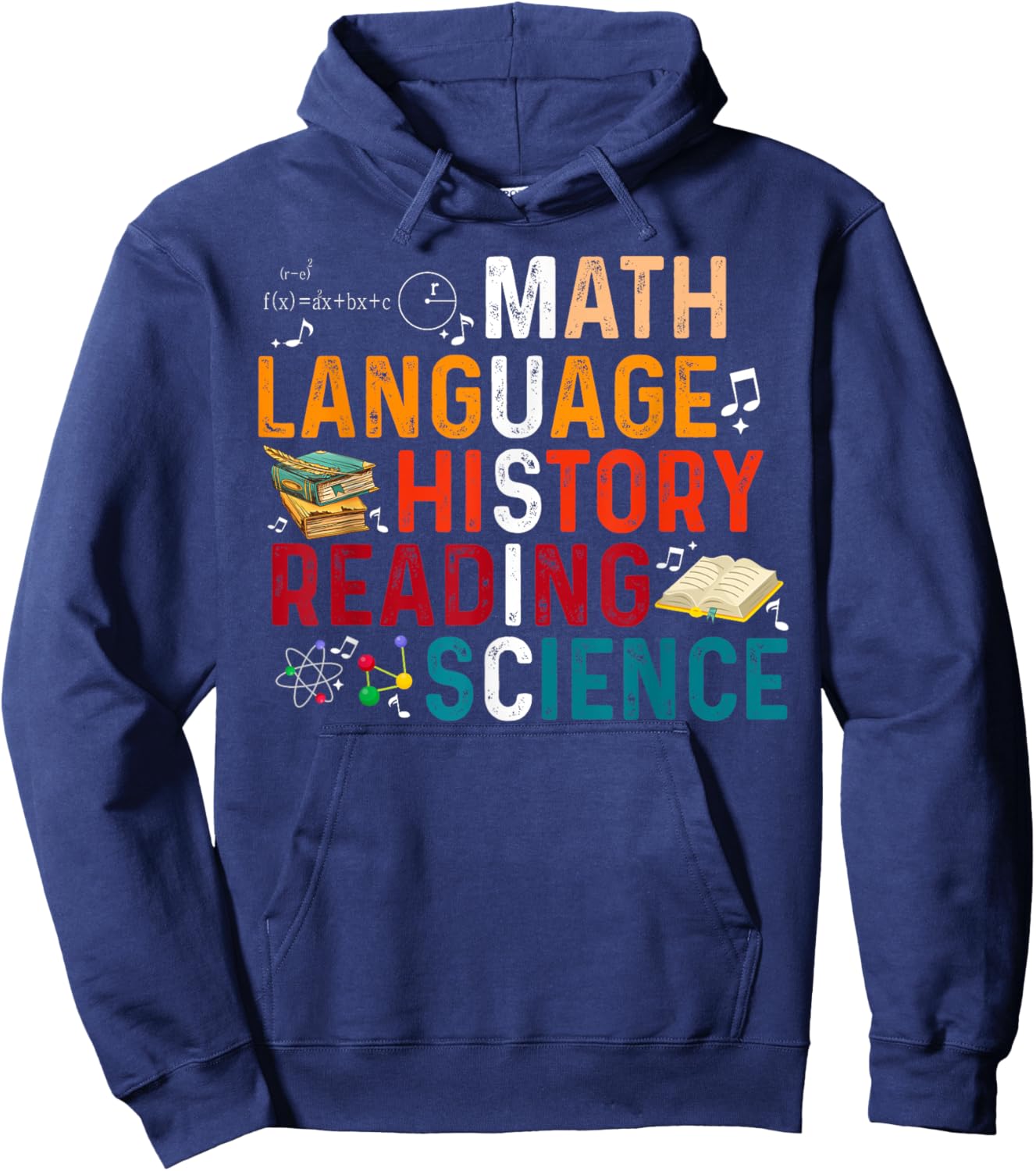 Math Language History Reading Science Music Teacher Funny Hoodie - Hoodie | Navy