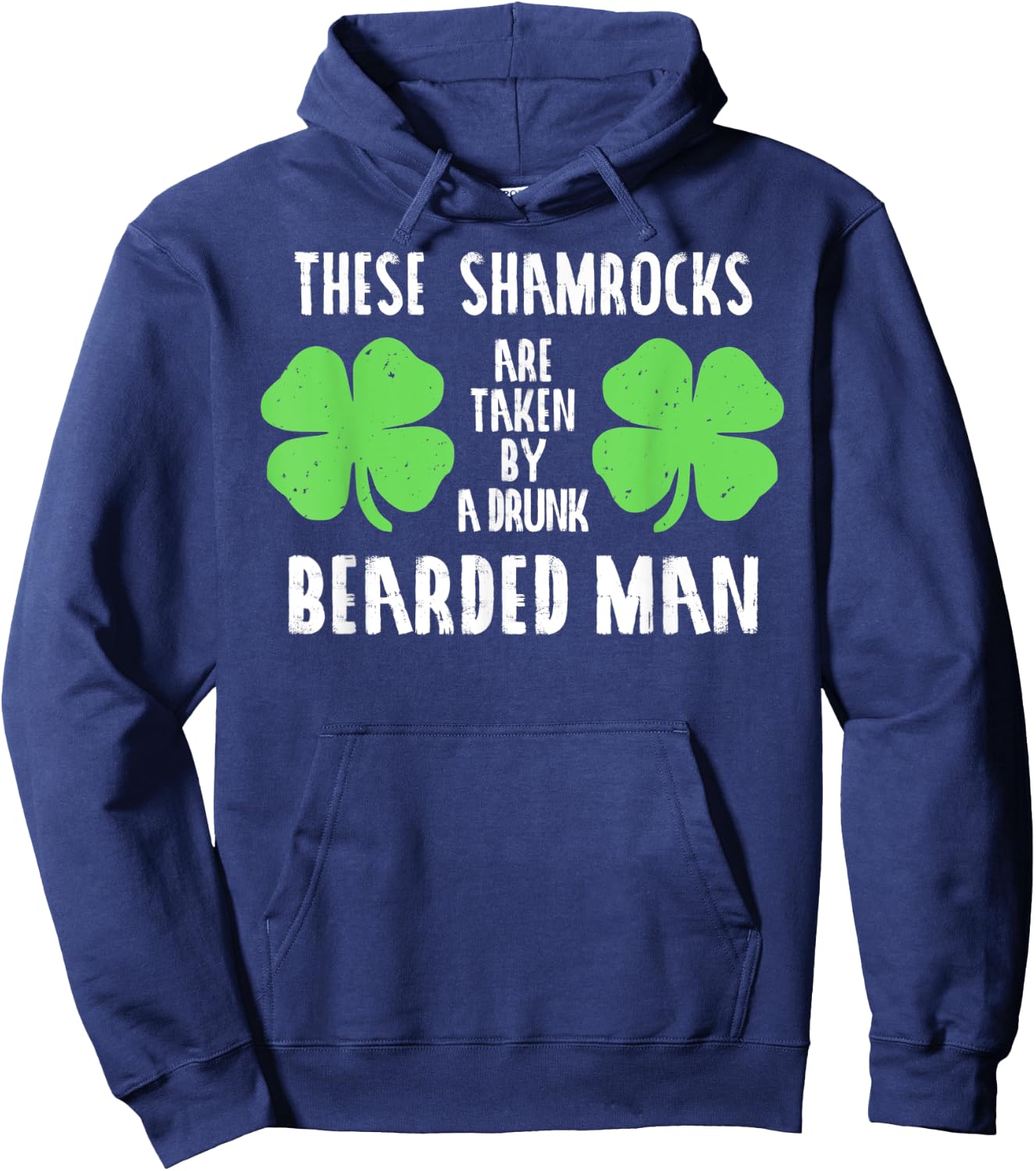 These Shamrocks Are Taken Shirt Irish Drinking Women Hoodie - Hoodie | Navy