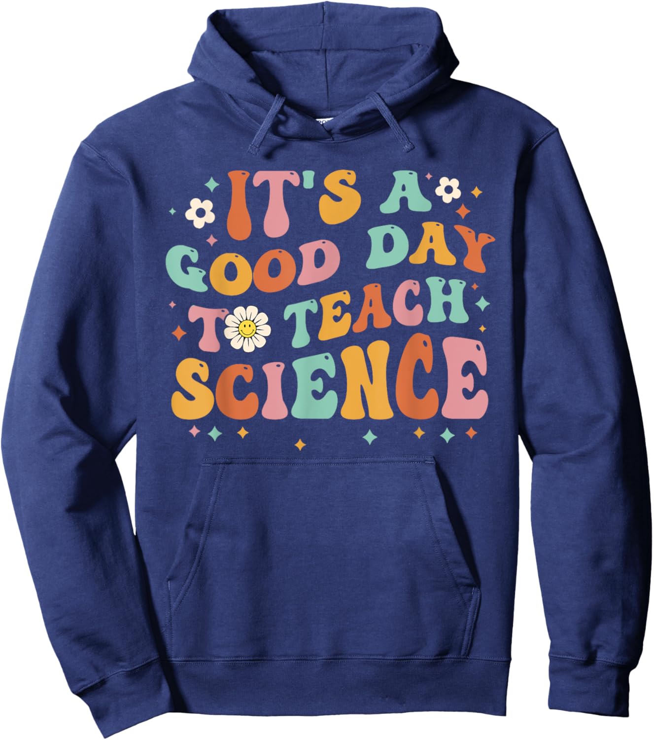 Its A Good Day To Teach Science Earth Funny Science Teacher Women Kids Hoodie - Hoodie | Navy