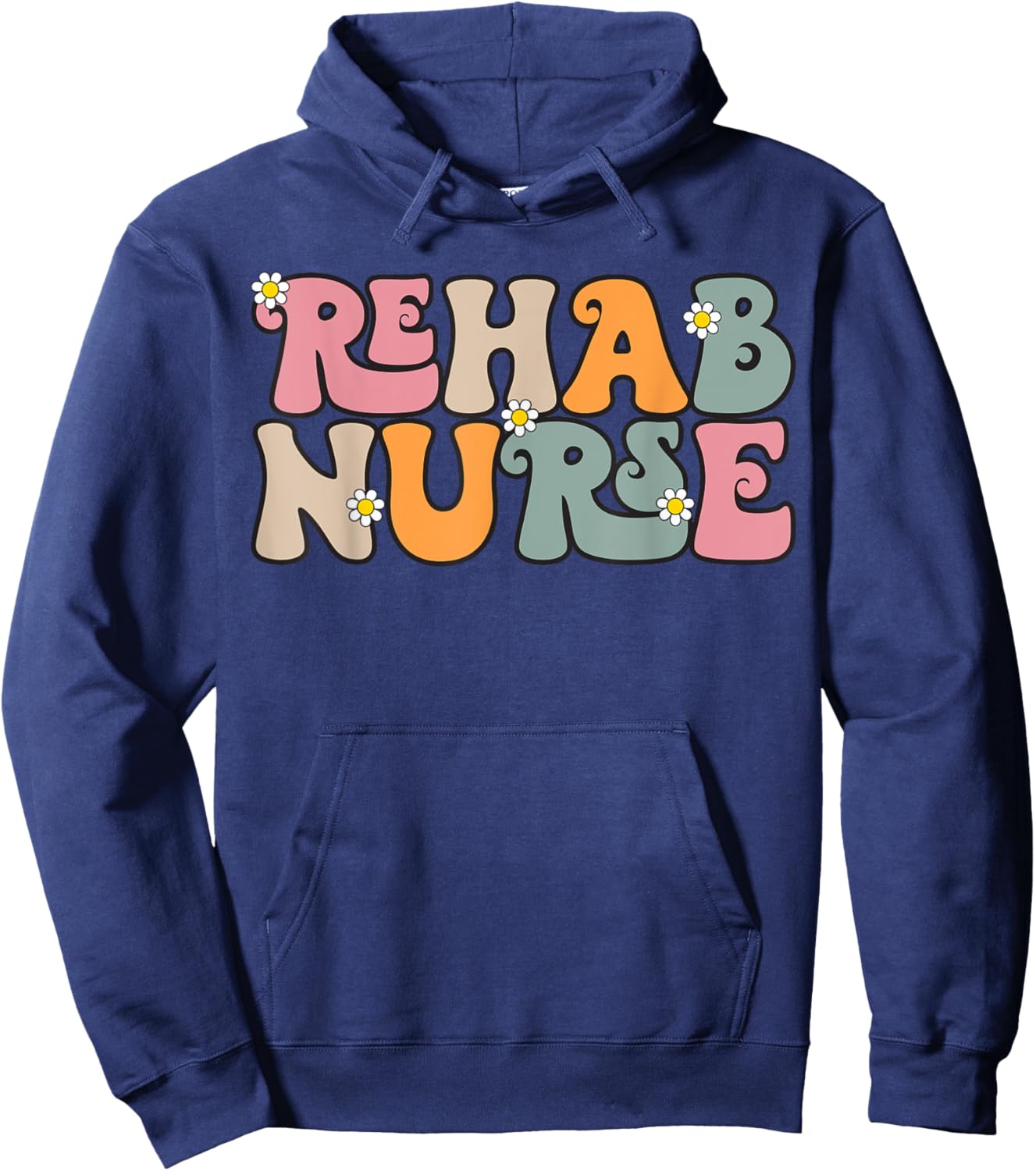 Groovy Rehab Nurse Rehabilitation RN Psychiatric Nurse Hoodie - Hoodie | Navy