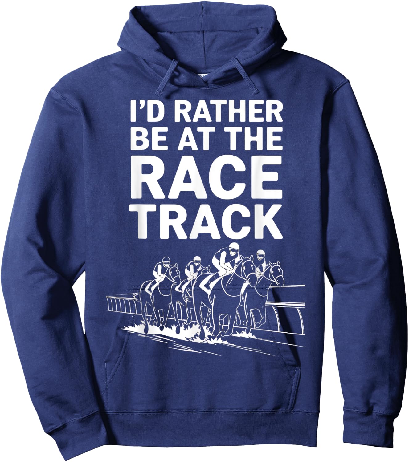 I'd Rather Be At The Race Track Hoodie - Hoodie | Navy