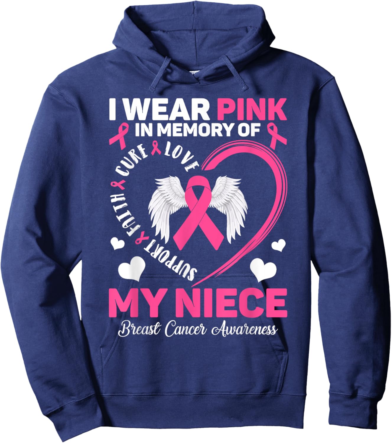 I Wear Pink In Memory Of My Niece Breast Cancer Awareness Hoodie - Hoodie | Navy