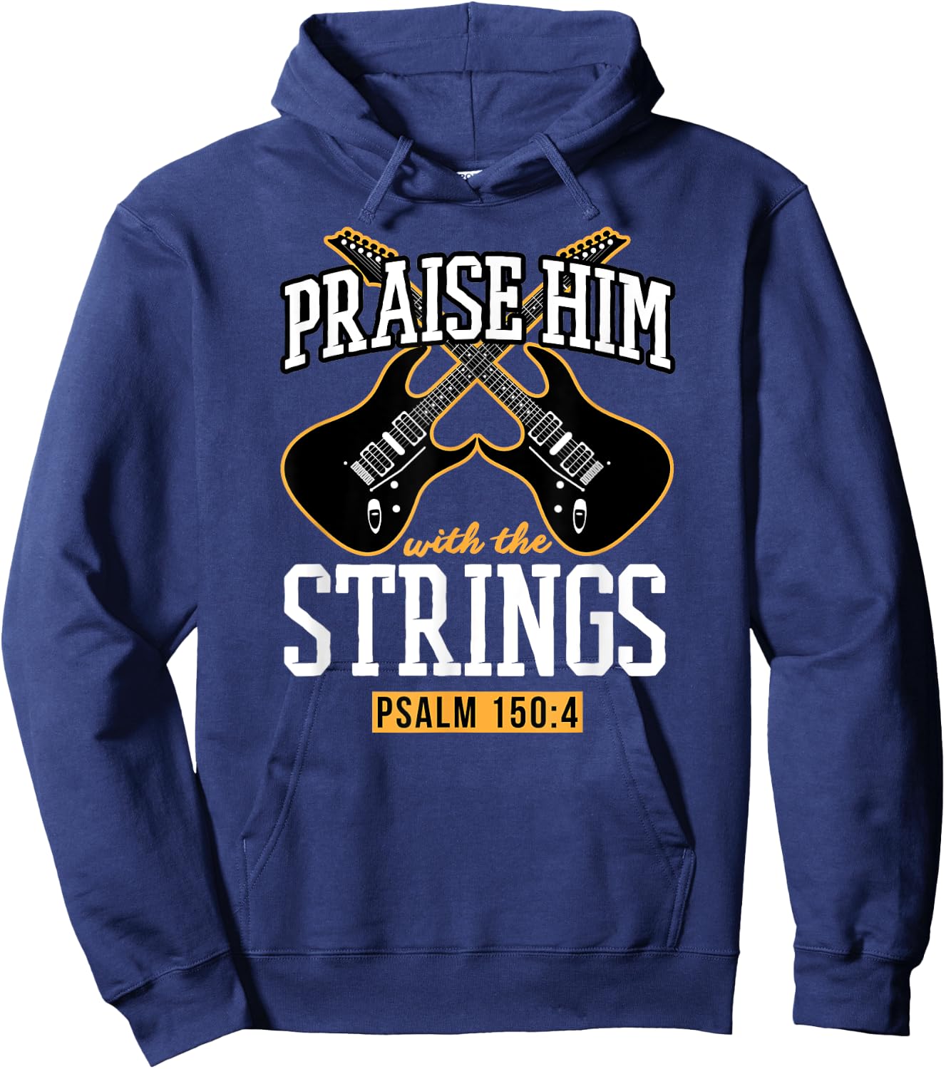 Praise Him With The Strings - Christian Guitar Player Church Hoodie - Hoodie | Navy