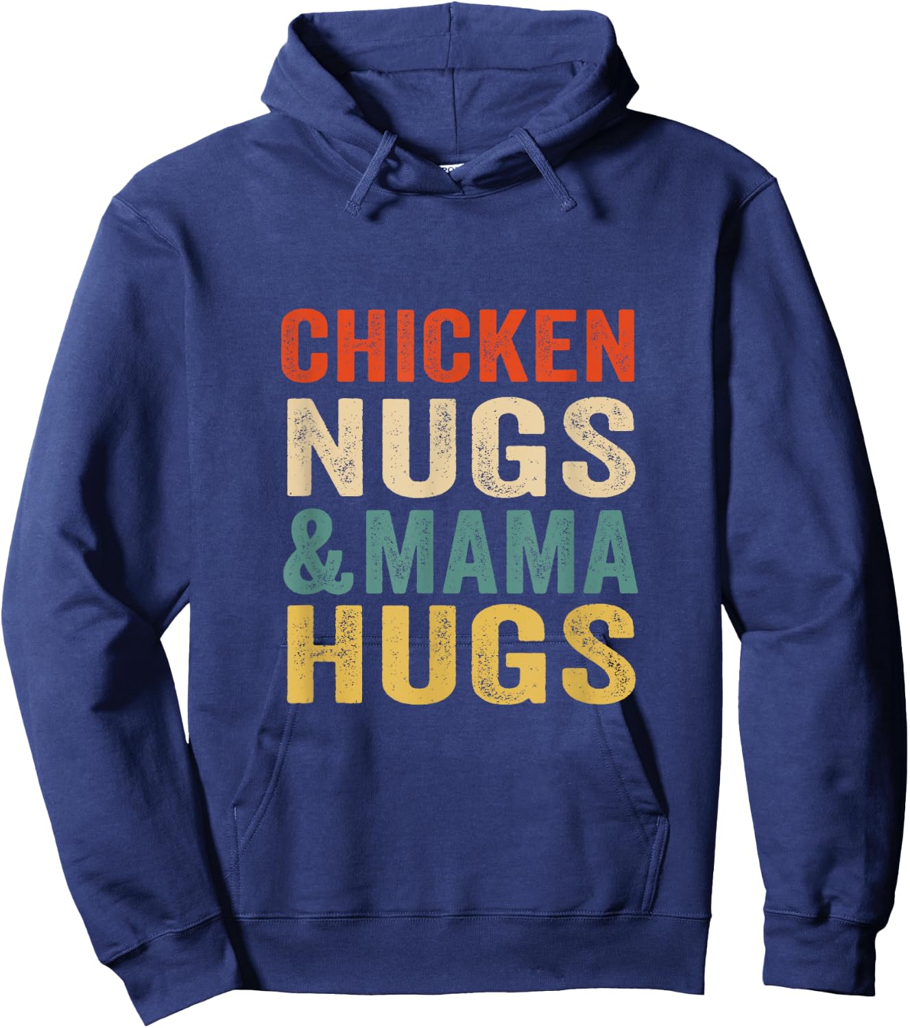 Chicken Nugs and Mama Hugs Toddler for Chicken Nugget Lover Hoodie - Hoodie | Navy