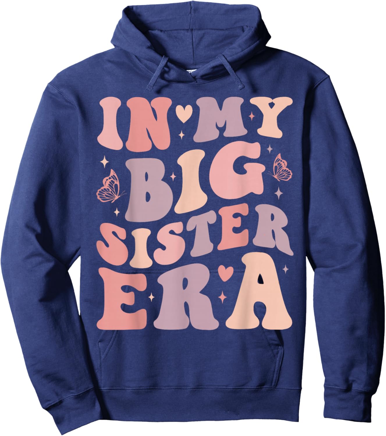My Big Sister Era Big Sis Girls Kids Announcement Pregnancy Hoodie - Hoodie | Navy