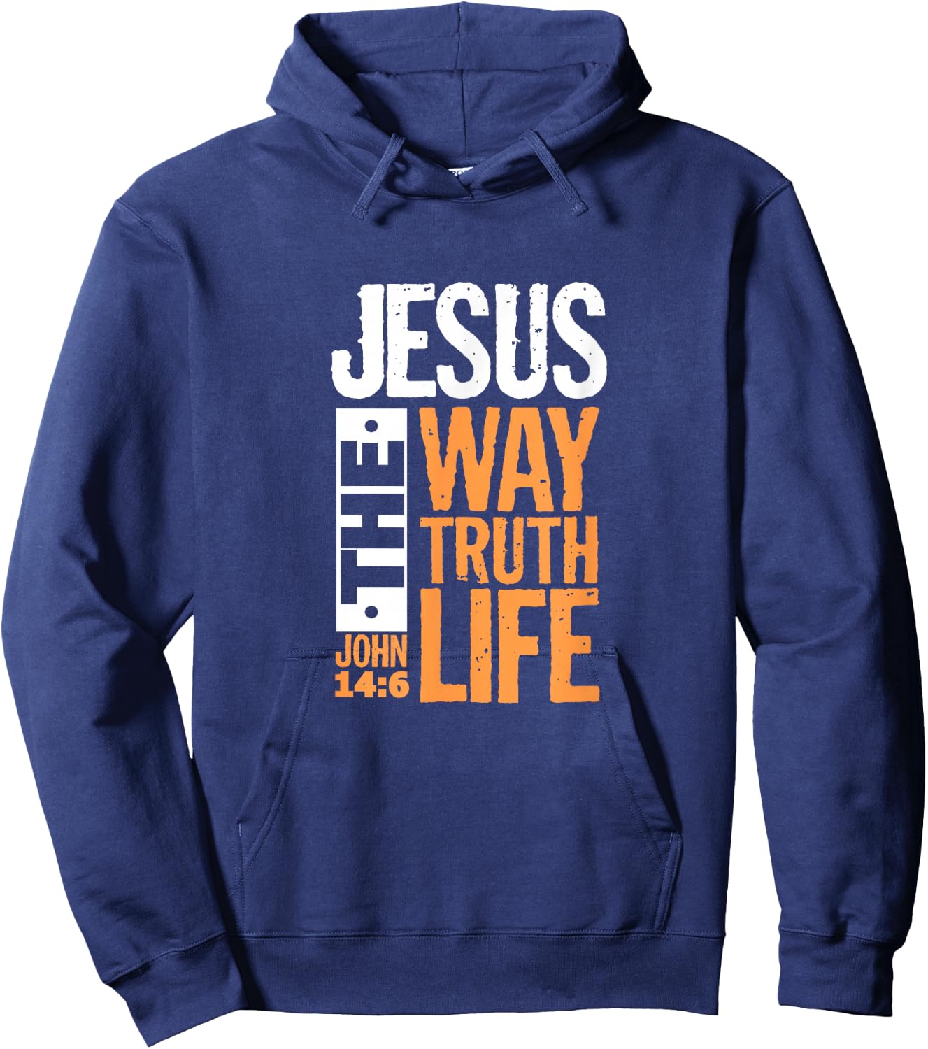 Jesus The Way Truth Life John 14:6 Christian Bible Verse Hoodie - Hoodie | Navy