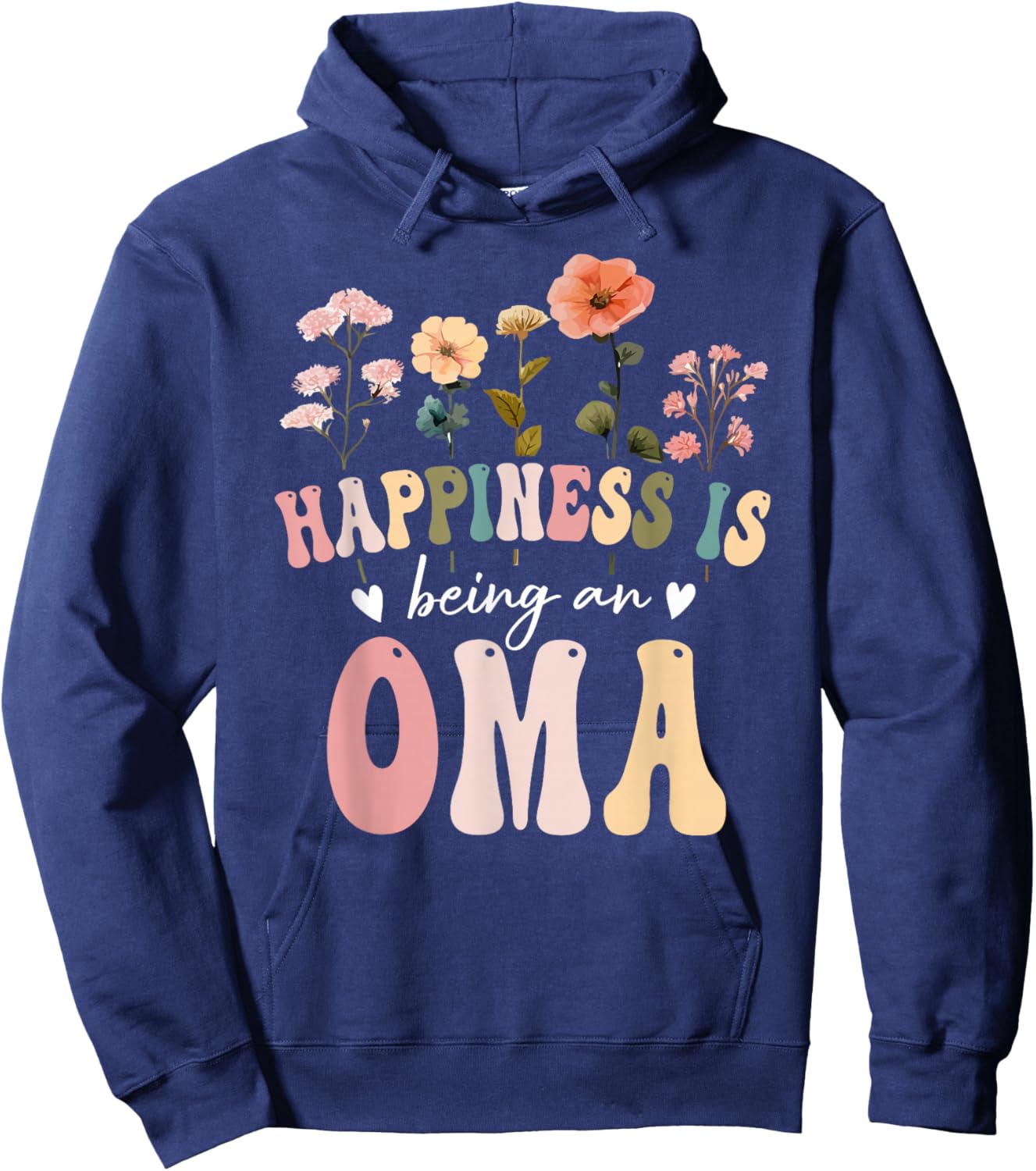 Happiness is Being an Oma Floral Design Oma Mother's Day Hoodie - Hoodie | Navy