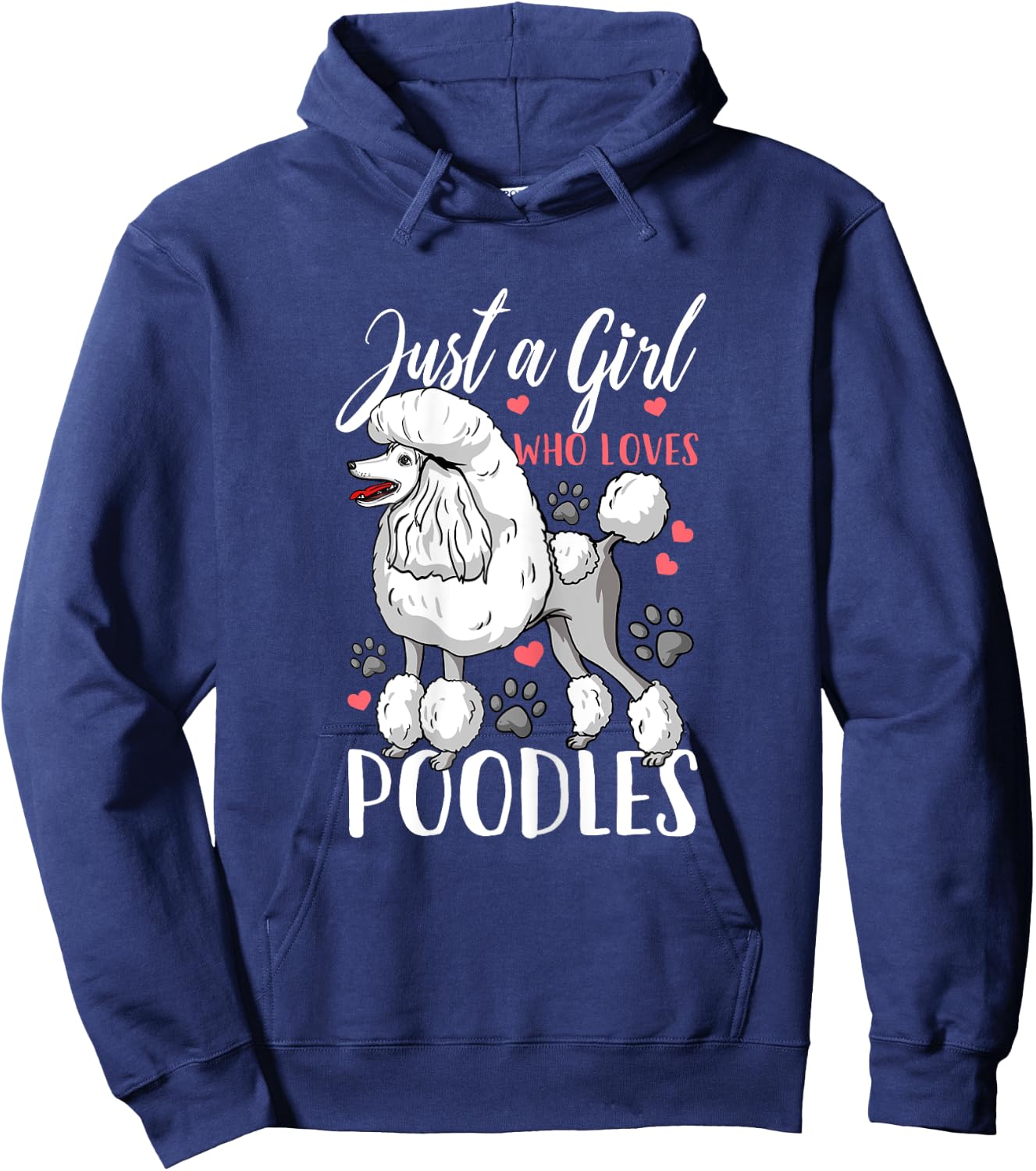 Poodle Just A Girl Who Loves Poodles Gift Hoodie - Hoodie | Navy