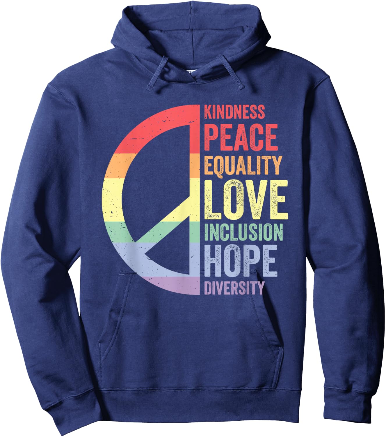 Kindness Peace Equality Love Inclusion Hope Diversity Hoodie - Hoodie | Navy