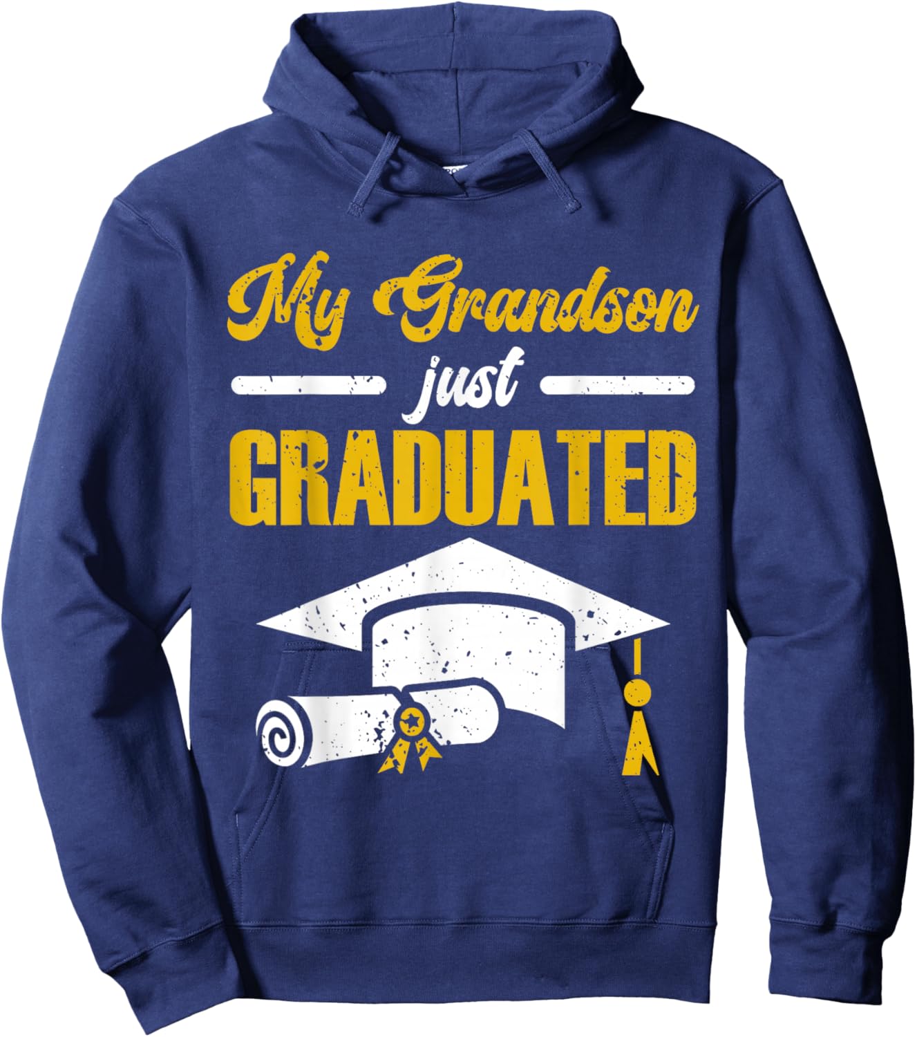 My Grandson Just Graduated Granny Grandma Of Graduate Hoodie - Hoodie | Navy