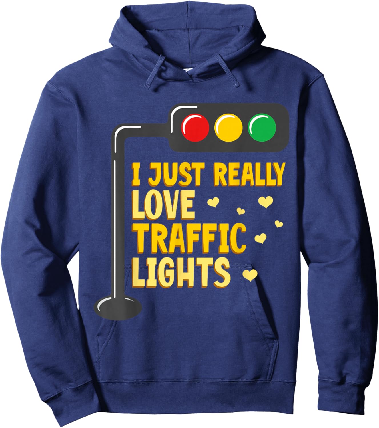 Traffic Light Lover I Just Really Love Traffic Lights Hoodie - Hoodie | Navy