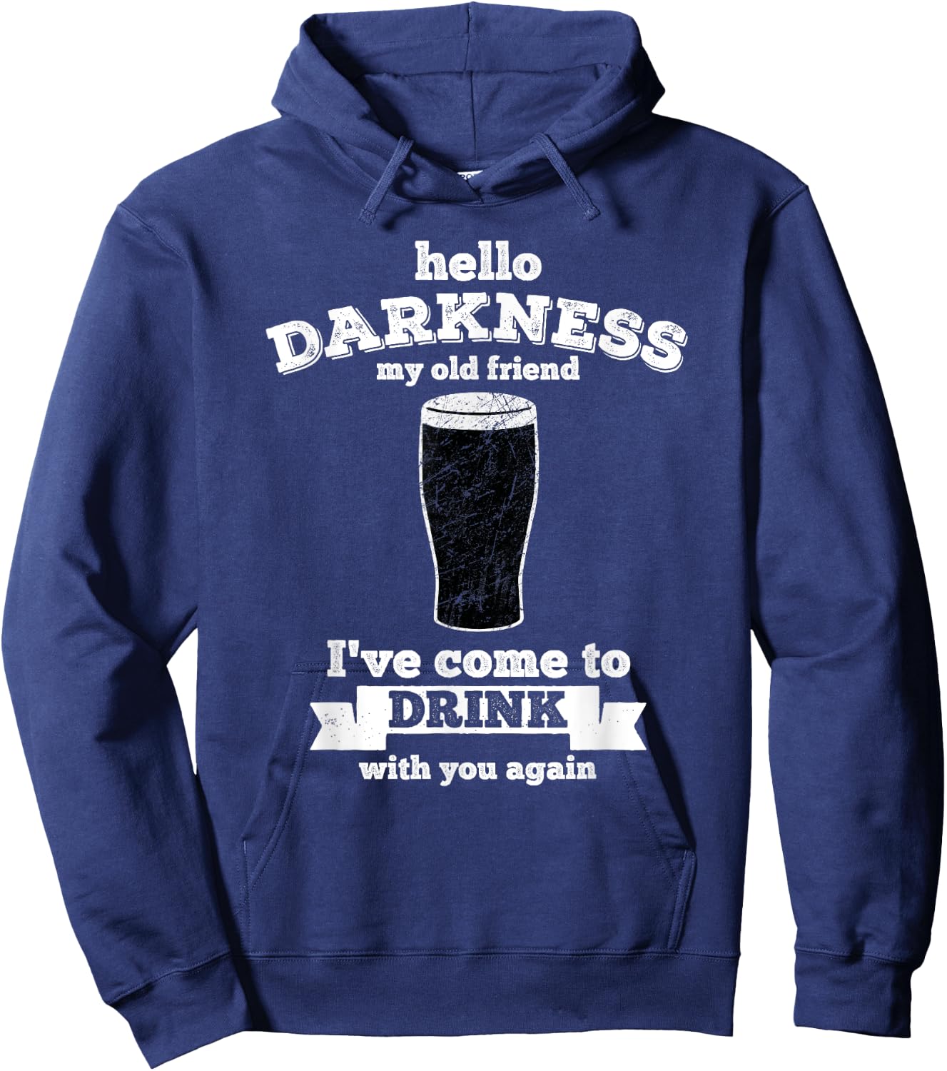 Hello Darkness My Old Friend Stout Beer Lover Retro Hoodie - Hoodie | Navy