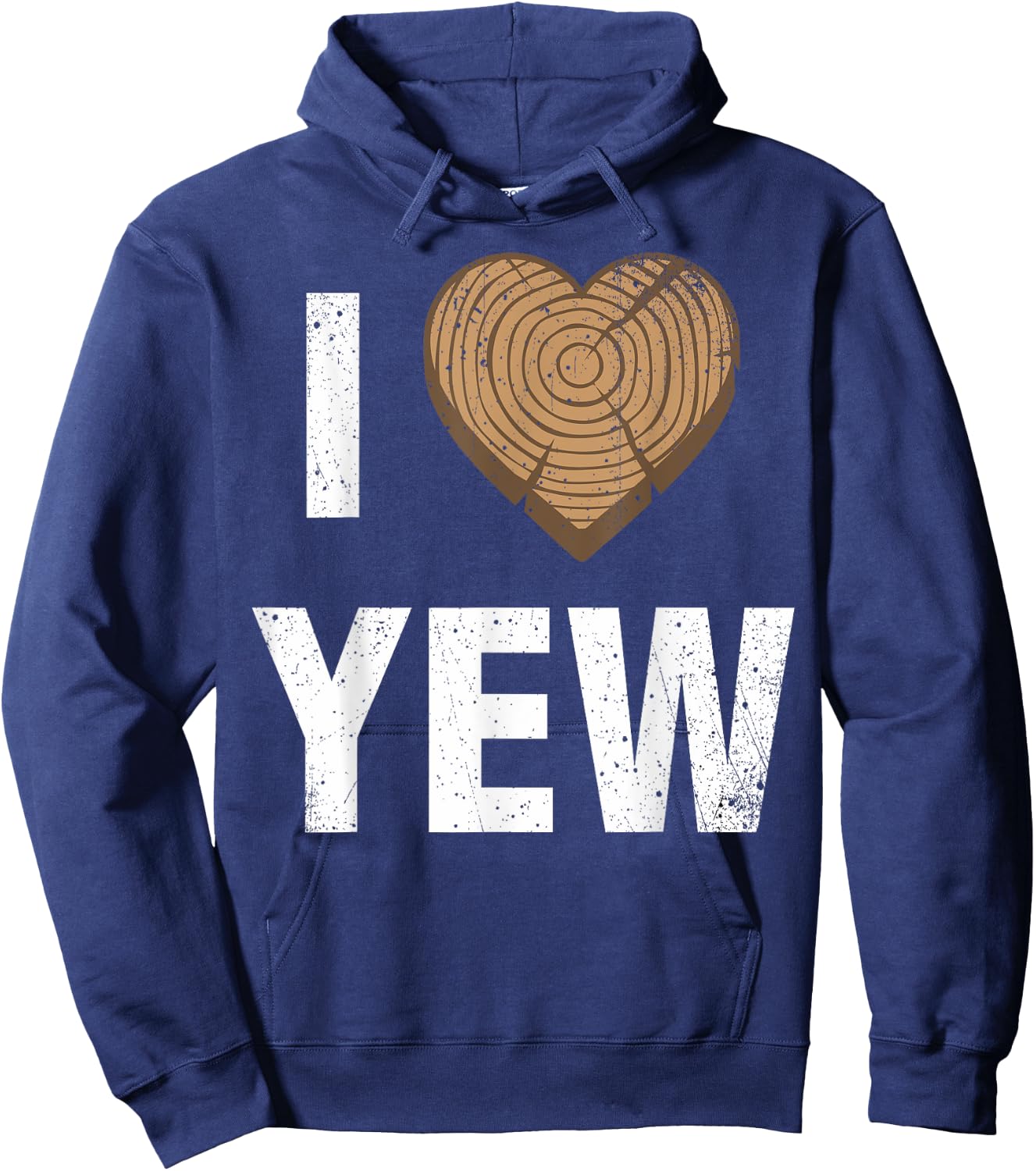 I Love Yew Valentine's Day Woodworking Carpenter Hoodie - Hoodie | Navy