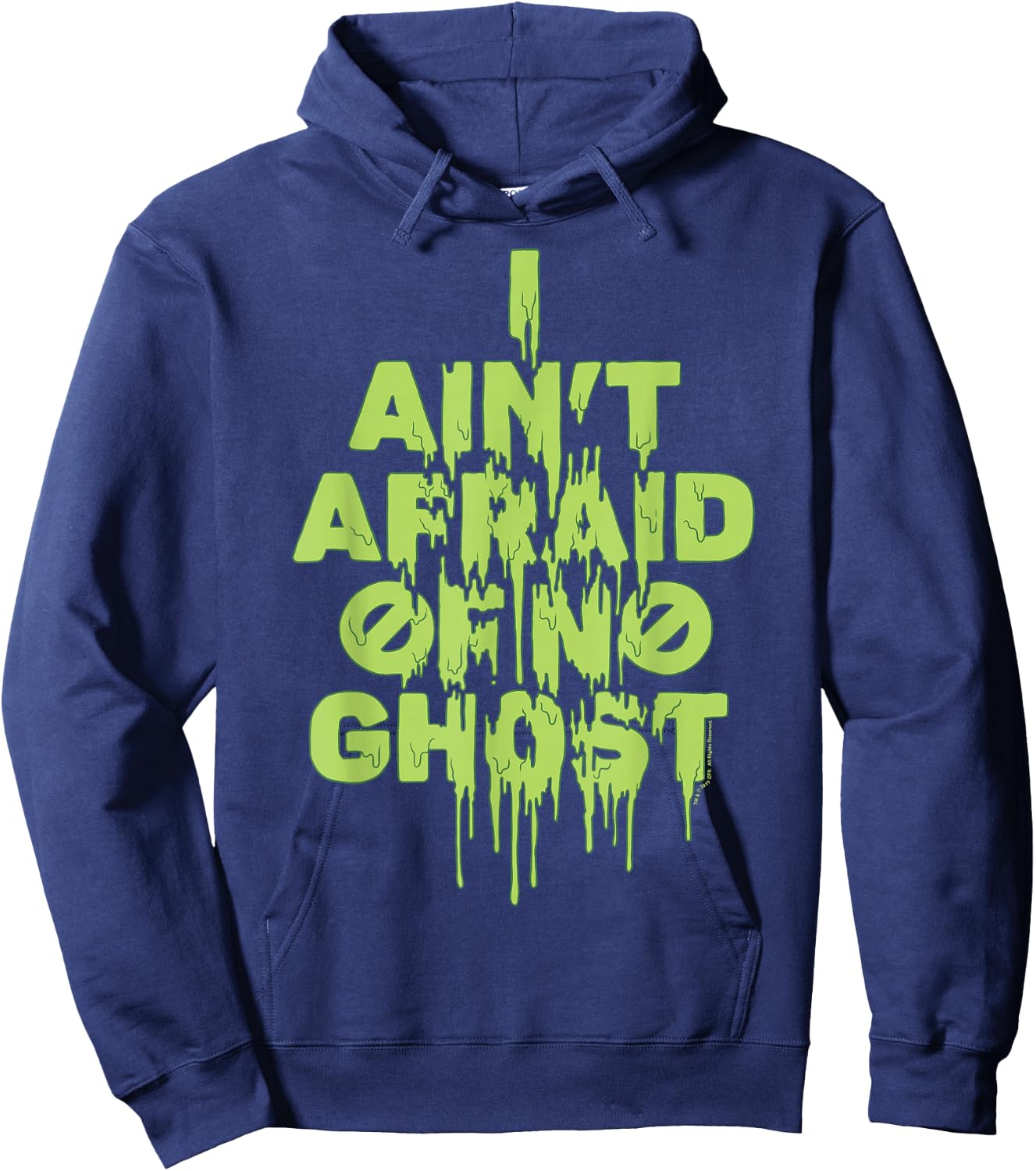 Ghostbusters I Ain't Afraid Of No Ghost Slime Drip Hoodie - Hoodie | Navy