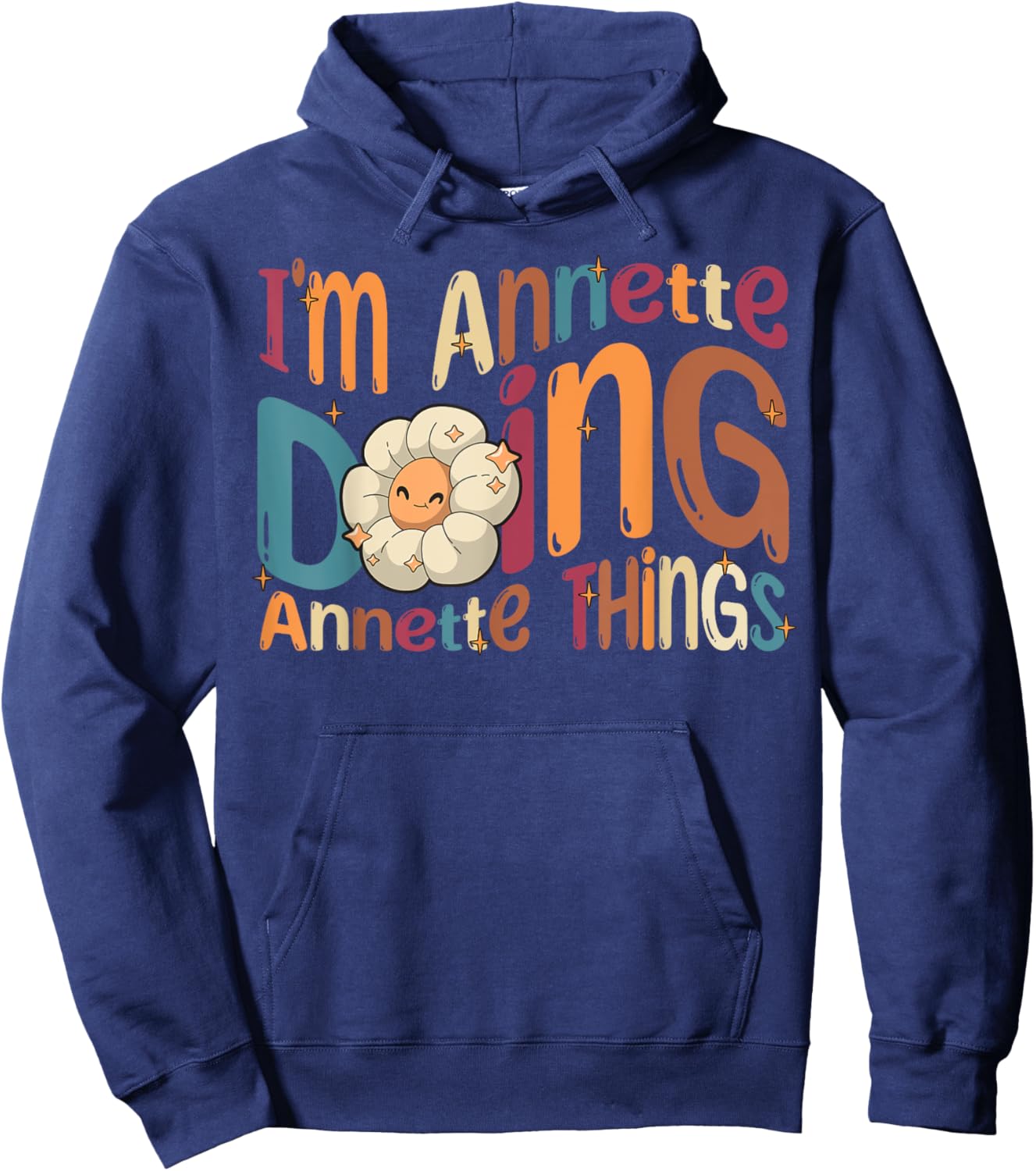 I'm Annette Doing Annette Things Funny Groovy Retro Annette Hoodie - Hoodie | Navy