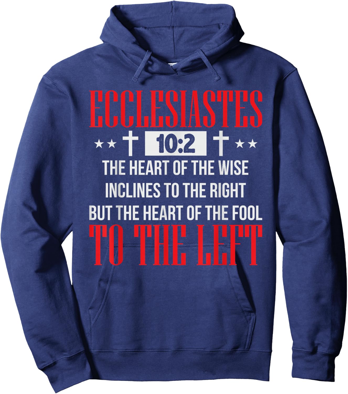 Ecclesiastes 10:2 Shirt Funny Christian Gift Hoodie - Hoodie | Navy