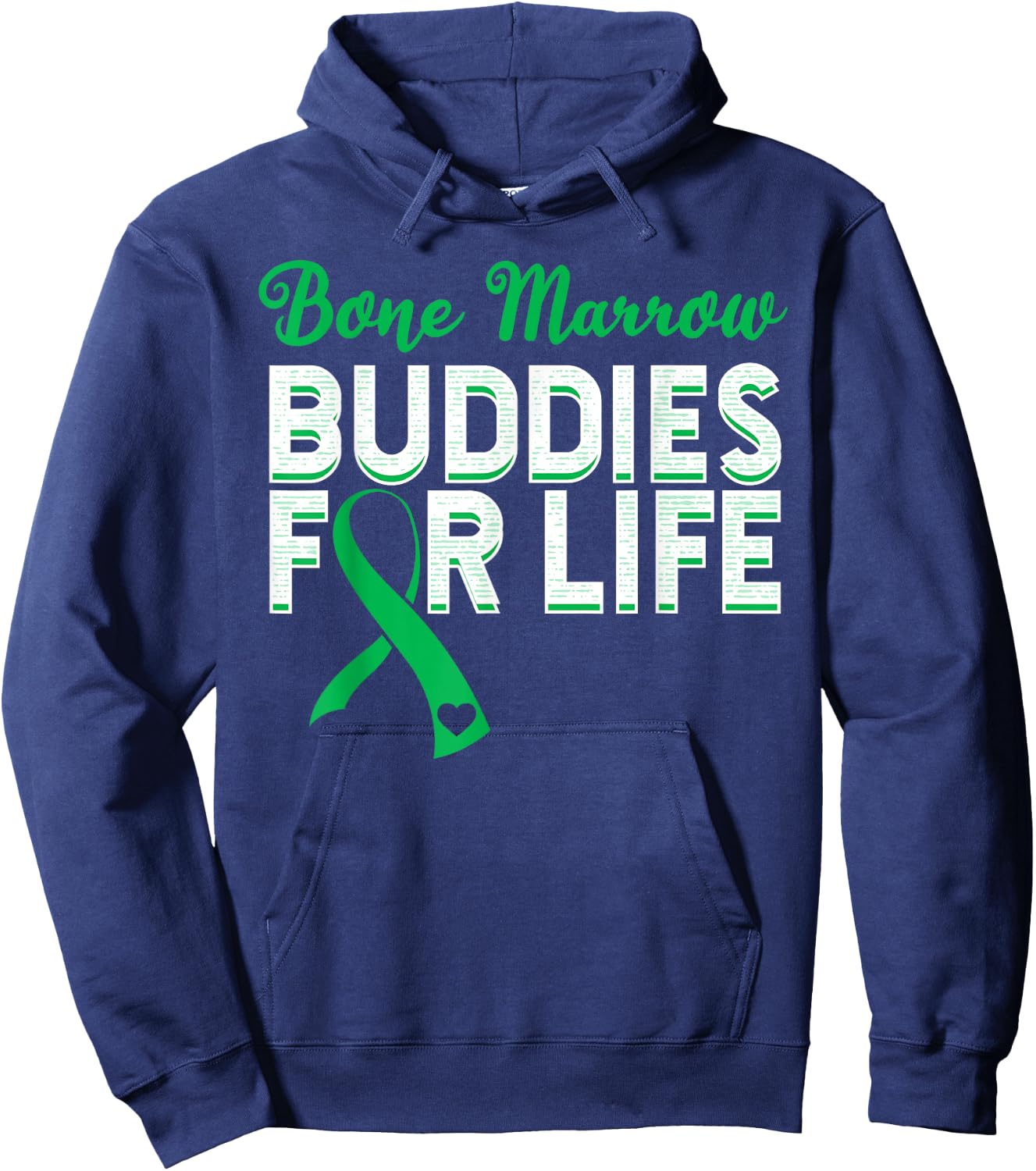 Bone Marrow Transplant Donator Life Organ Donor Green Ribbon Hoodie - Hoodie | Navy