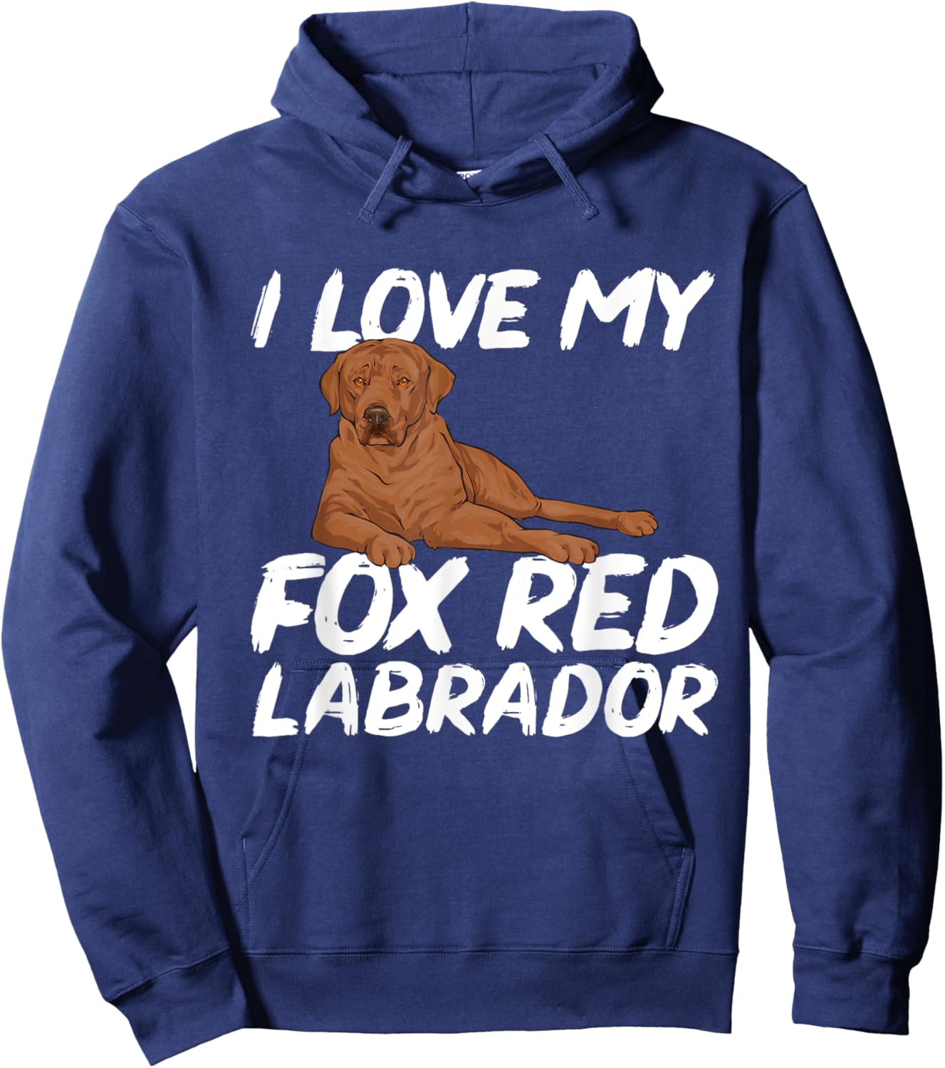 I Love My Fox Red Labrador Retriever Foxred Lab Hoodie - Hoodie | Navy