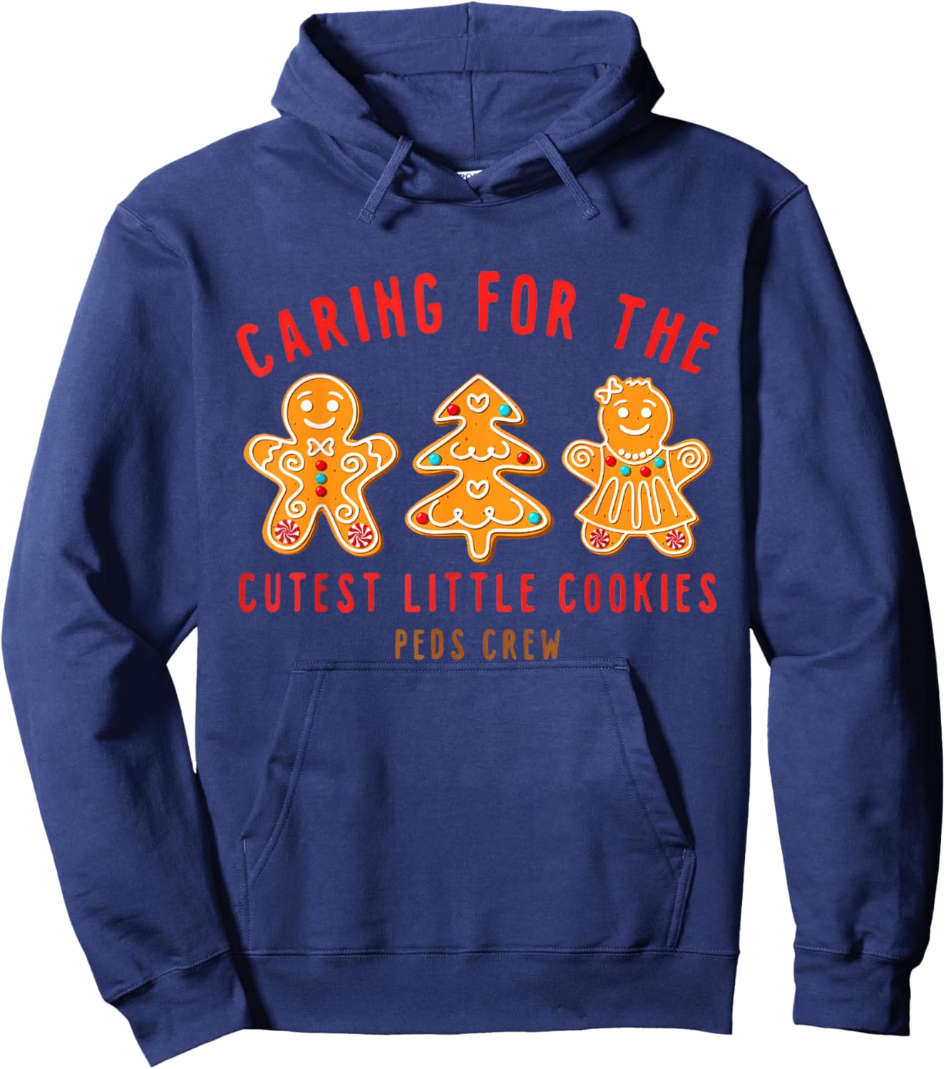 Caring For The Cutest Little Cookies Peds Crew Christmas Hoodie - Hoodie | Navy