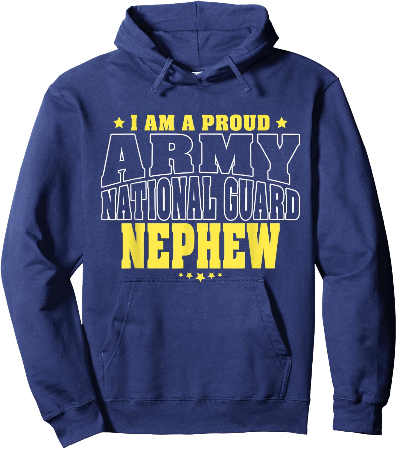 I Am A Proud Army National Guard Nephew - Military Family Hoodie - Hoodie | Navy
