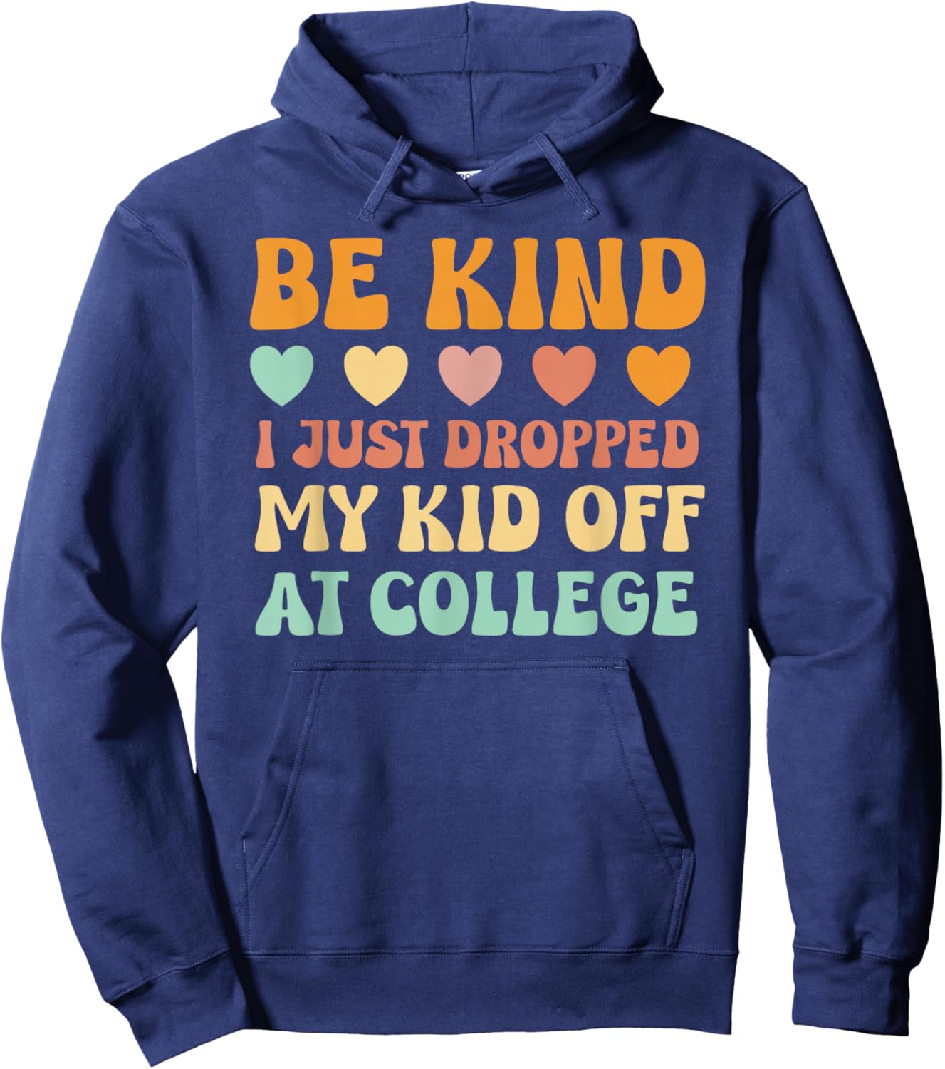 Kid Leaving For College For Mom Kid Going To College Shirt Hoodie - Hoodie | Navy