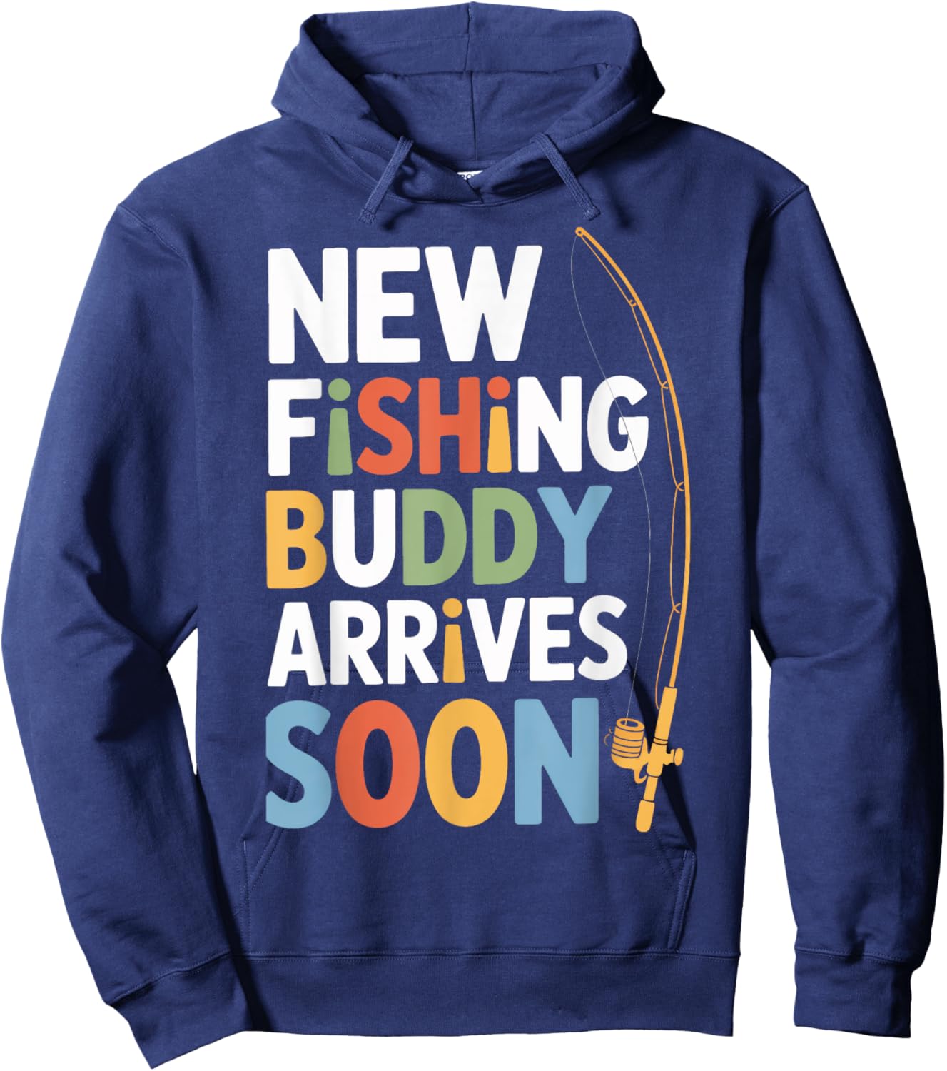 New Fishing Buddy Arrives Soon Expecting Dad Hoodie - Hoodie | Navy