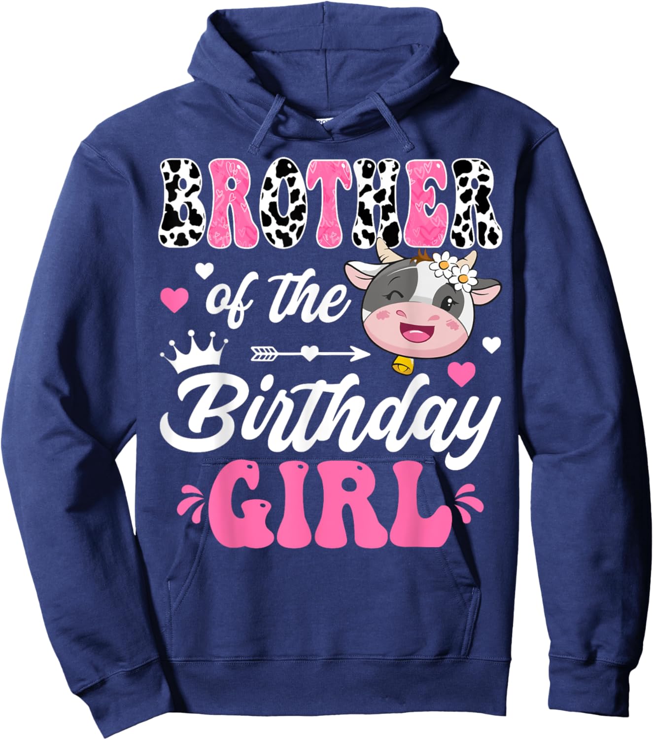 Brother Of The Birthday Girl Cute Cow Farm 1St Birthday Hoodie - Hoodie | Navy