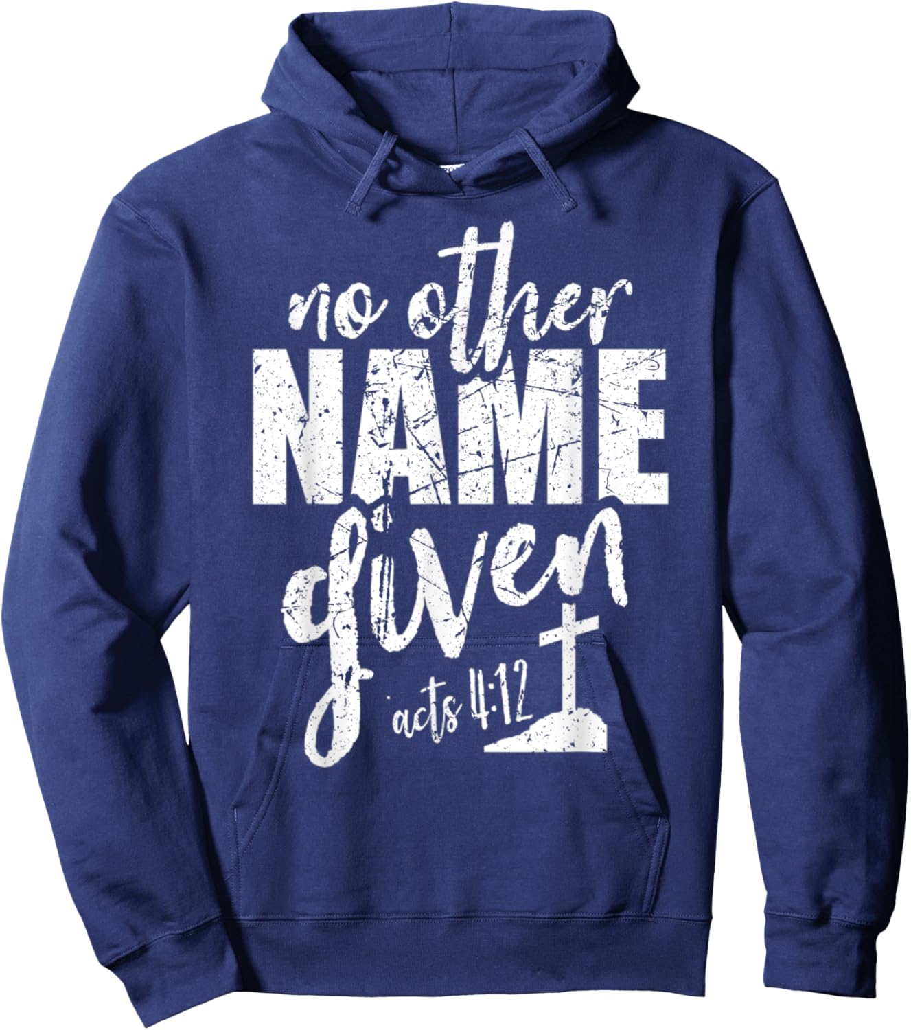 Christian Faith Bible Verse Acts 4:12 No Other Name Jesus Hoodie - Hoodie | Navy