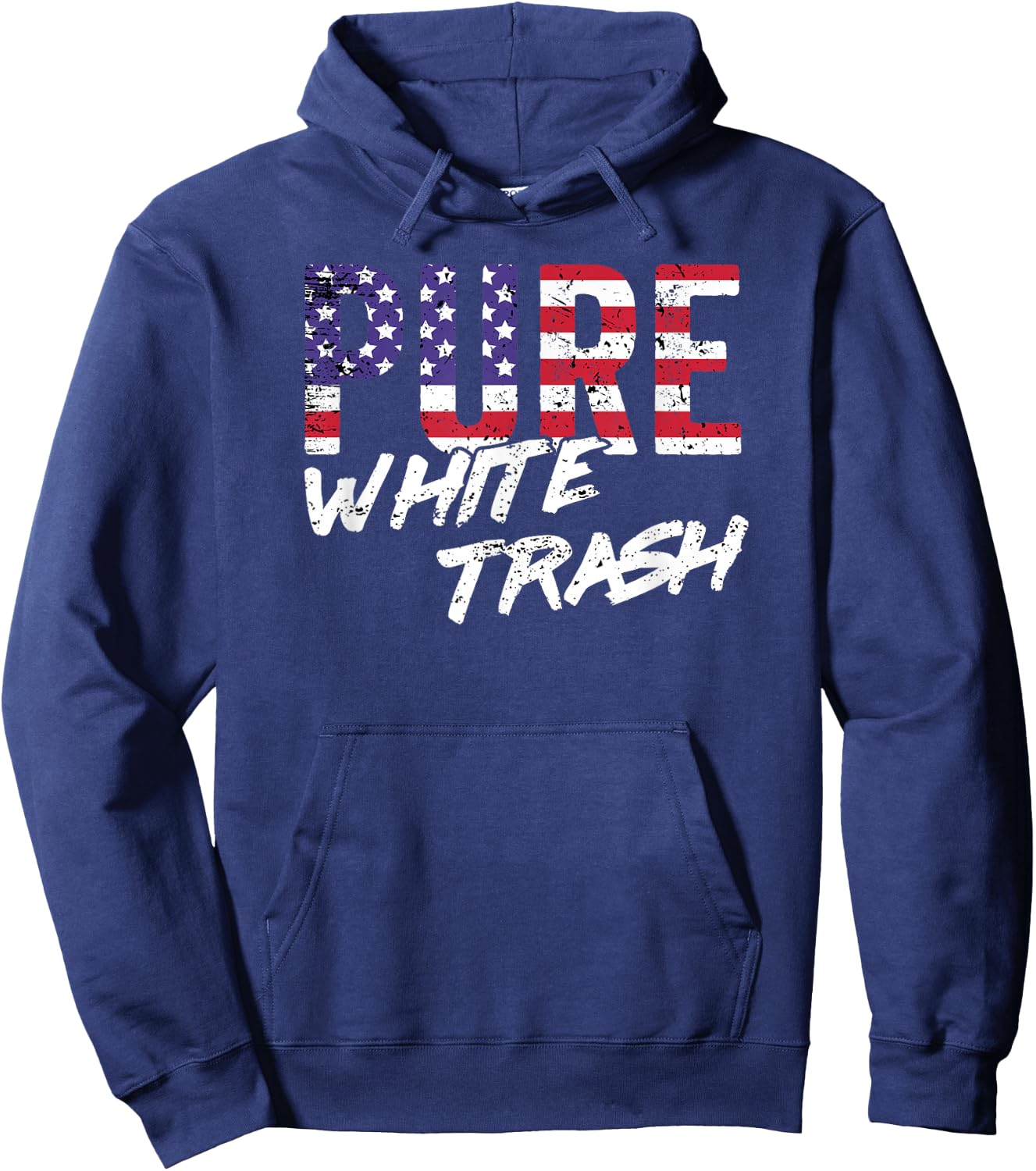 Funny Redneck Shirt, American Flag USA Pure White Trash Hoodie - Hoodie | Navy