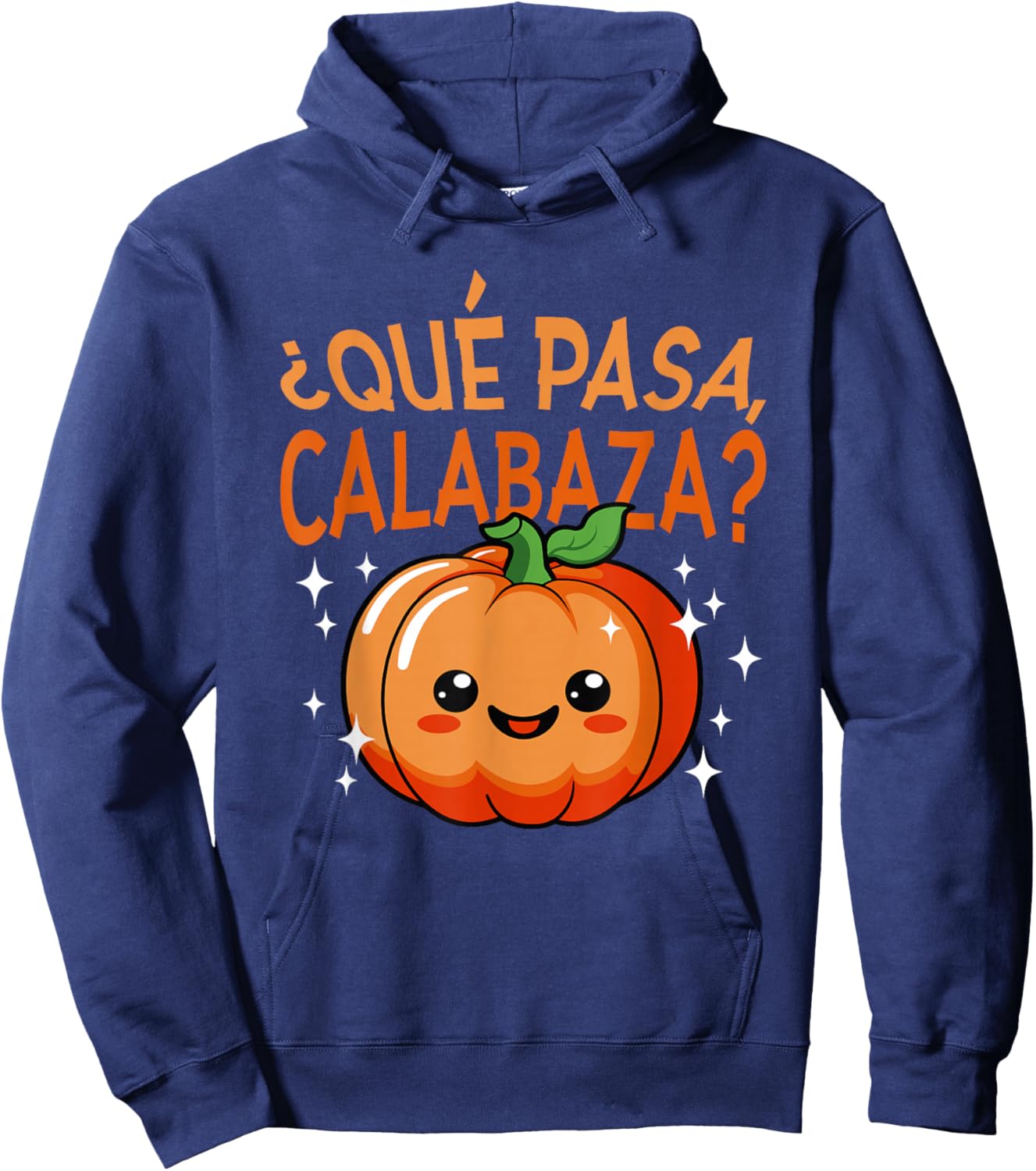 Qué Pasa Calabaza Mexican Meastra Spanish Teacher Halloween Hoodie - Hoodie | Navy