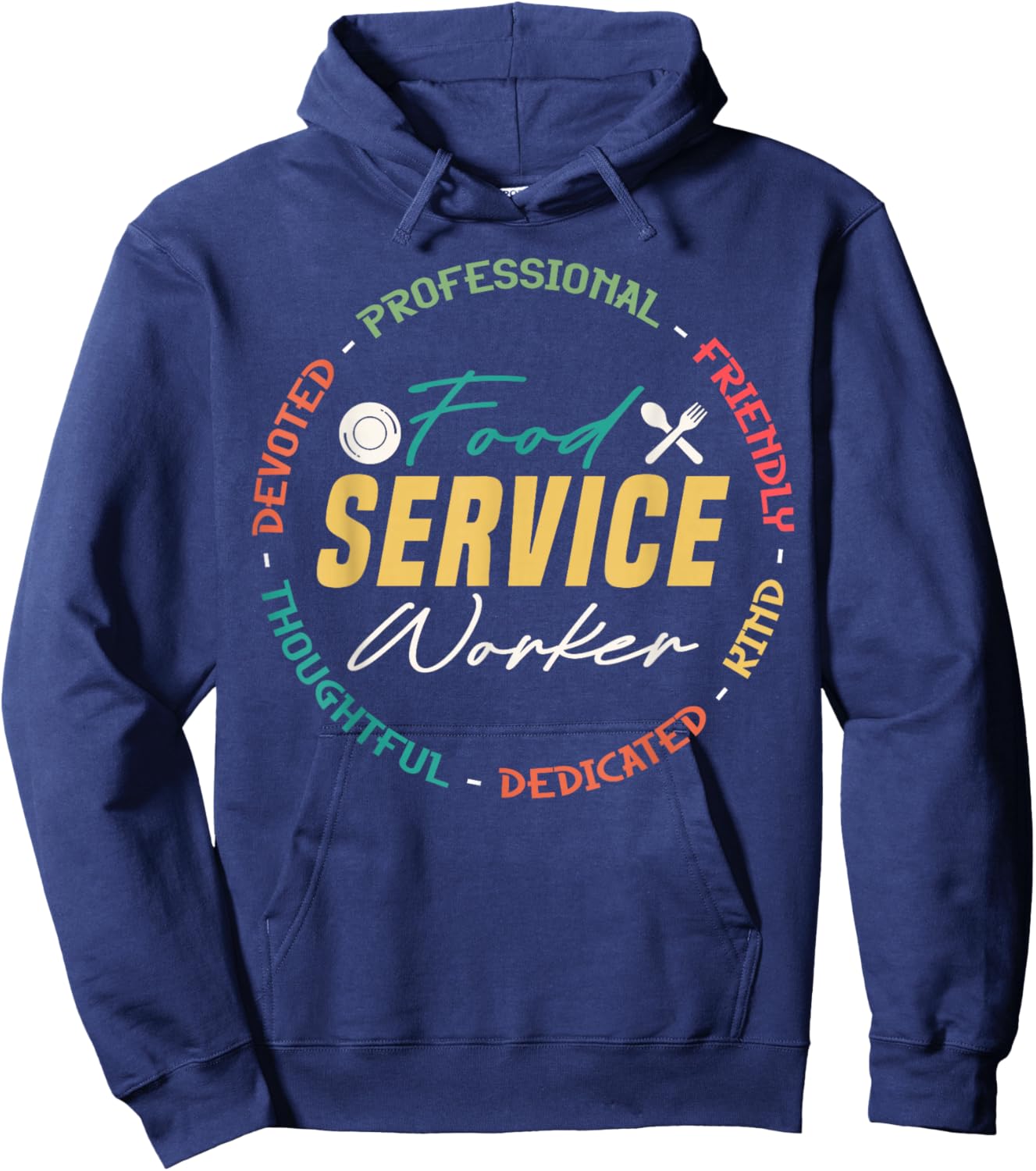 Cute Food Service Worker Appreciation Hoodie - Hoodie | Navy