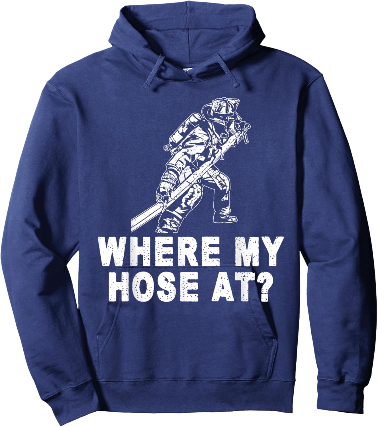 Firefighter Shirt women Fireman Where My Hose At Hoodie - Hoodie | Navy