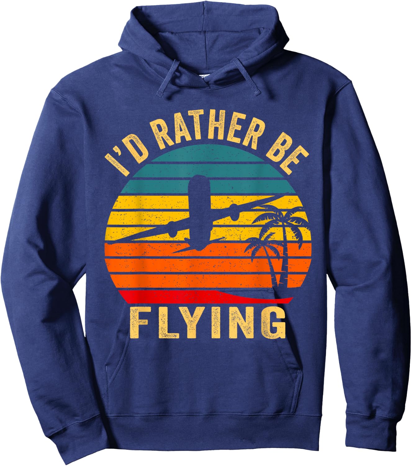 I'd Rather Be Flying Shirt Funny Vintage Airplane Pilot Gift Hoodie - Hoodie | Navy