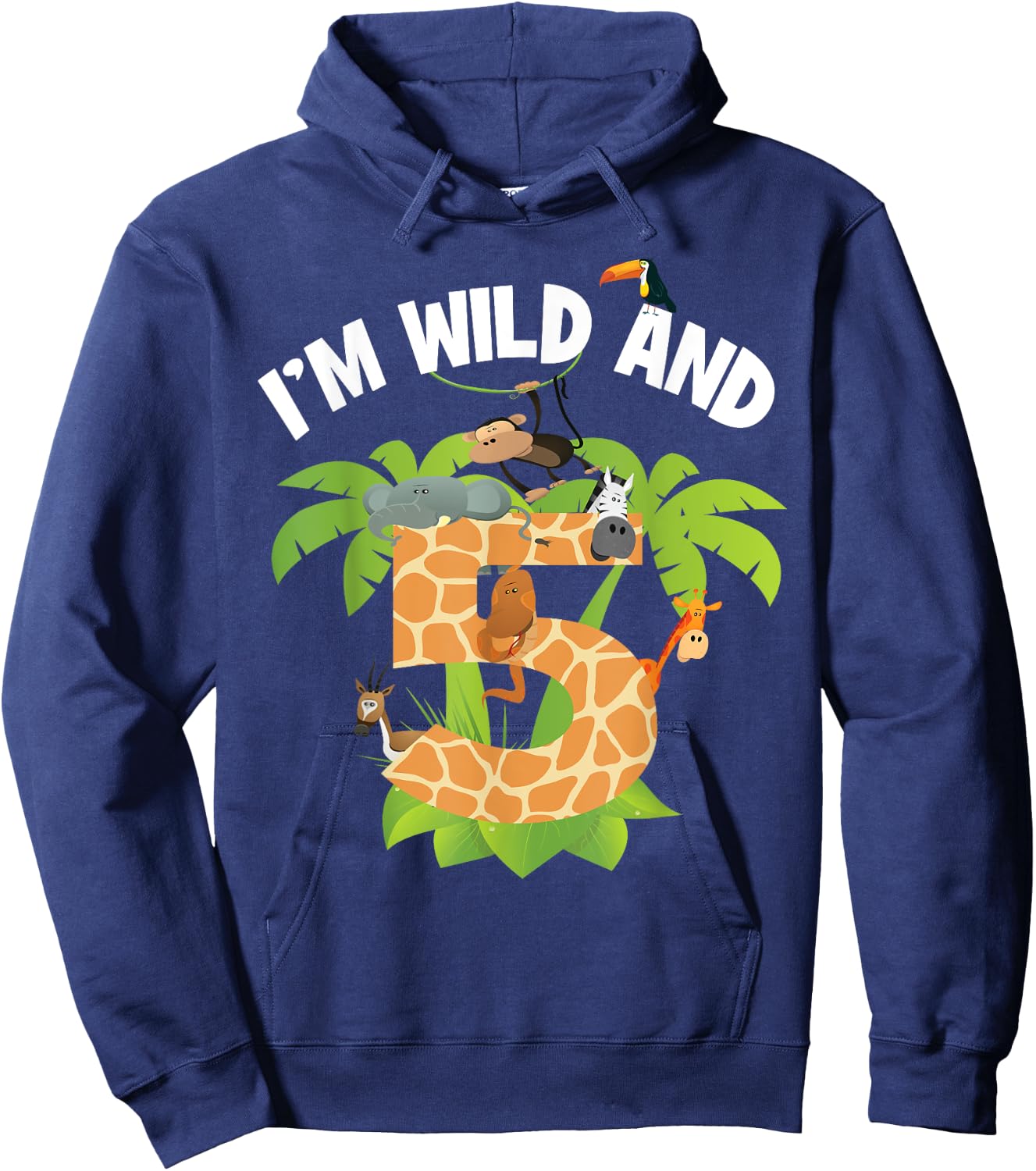 I'm Wild And 5 Years Old Zoo Theme 5th Birthday Animal Party Hoodie - Hoodie | Navy