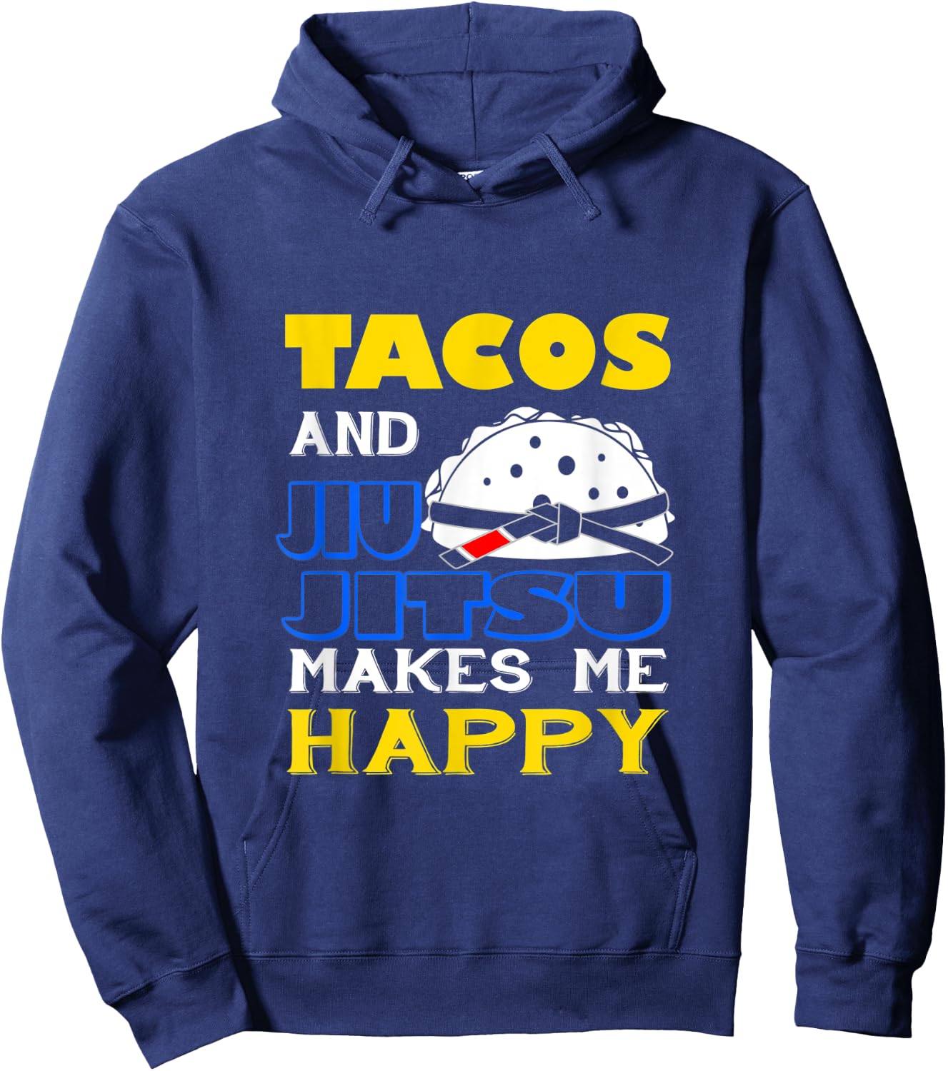 Tacos And Jiu-Jitsu Grappler , Funny BJJ Hoodie - Hoodie | Navy