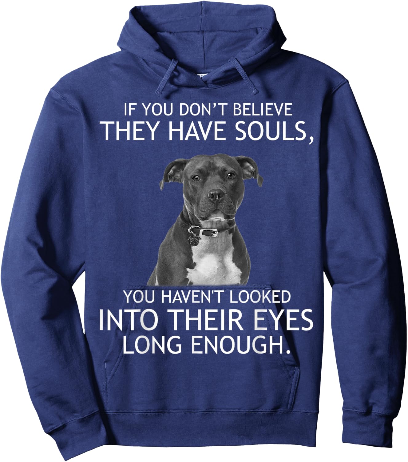 If you don't believe they have souls Pit bull Hoodie - Hoodie | Navy