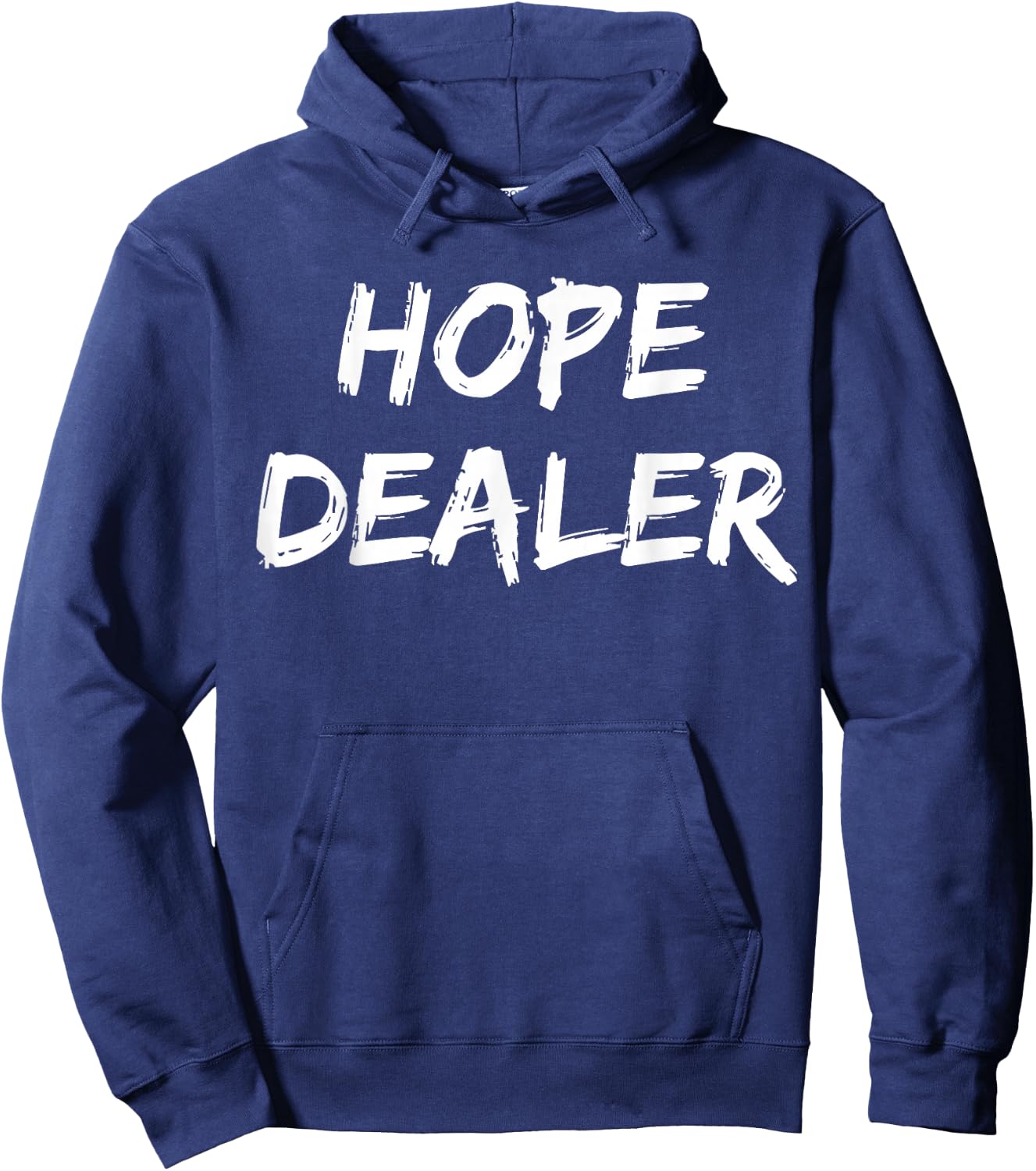 Motivational Hope Dealer Hoodie - Hoodie | Navy