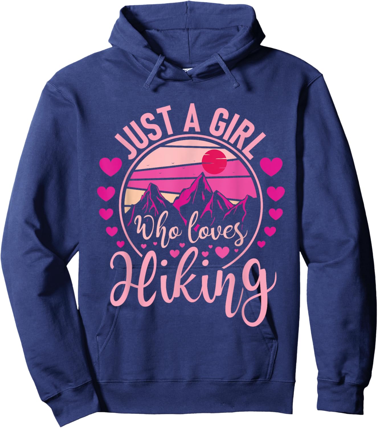 Just A Girl Who Loves Hiking - Hiker Mountaineer Hoodie - Hoodie | Navy