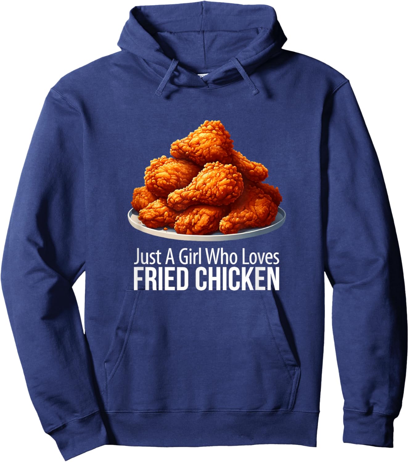 Just A Girl Who Loves Fried Chicken Hoodie - Hoodie | Navy