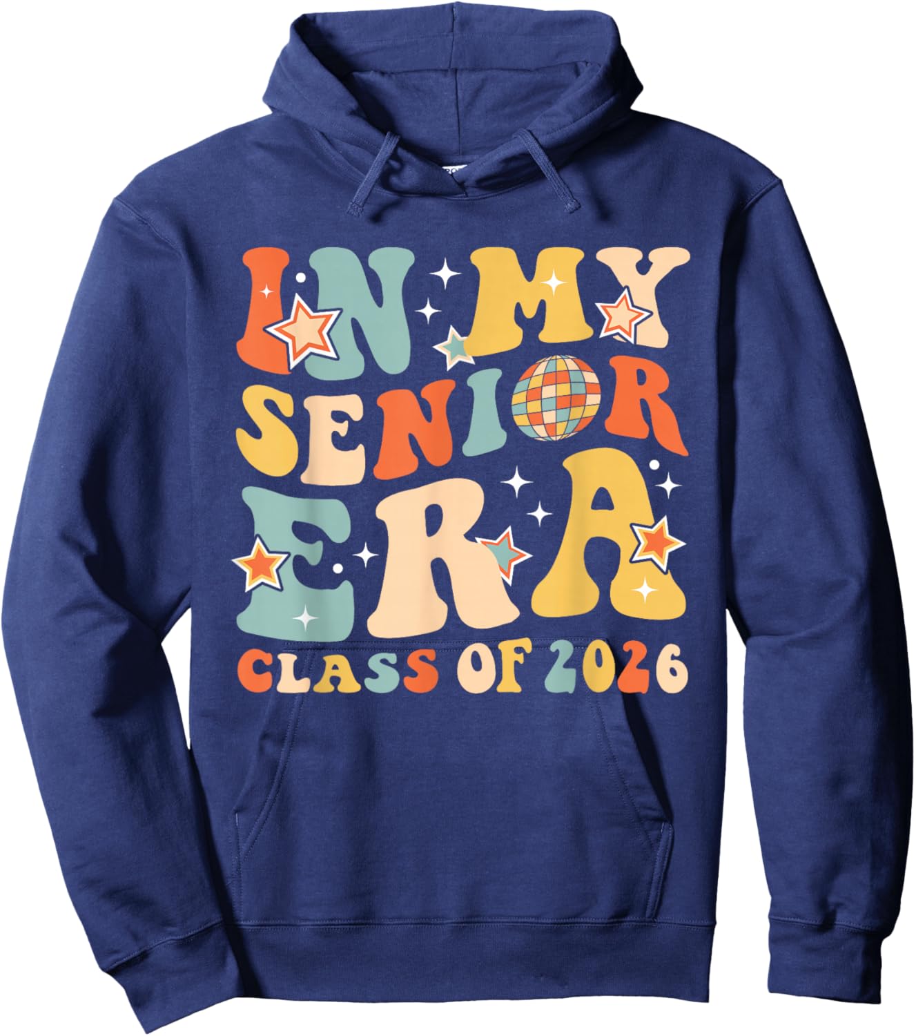In My Senior Era Class Of 2026 Graduate Senior 2026 Hoodie - Hoodie | Navy