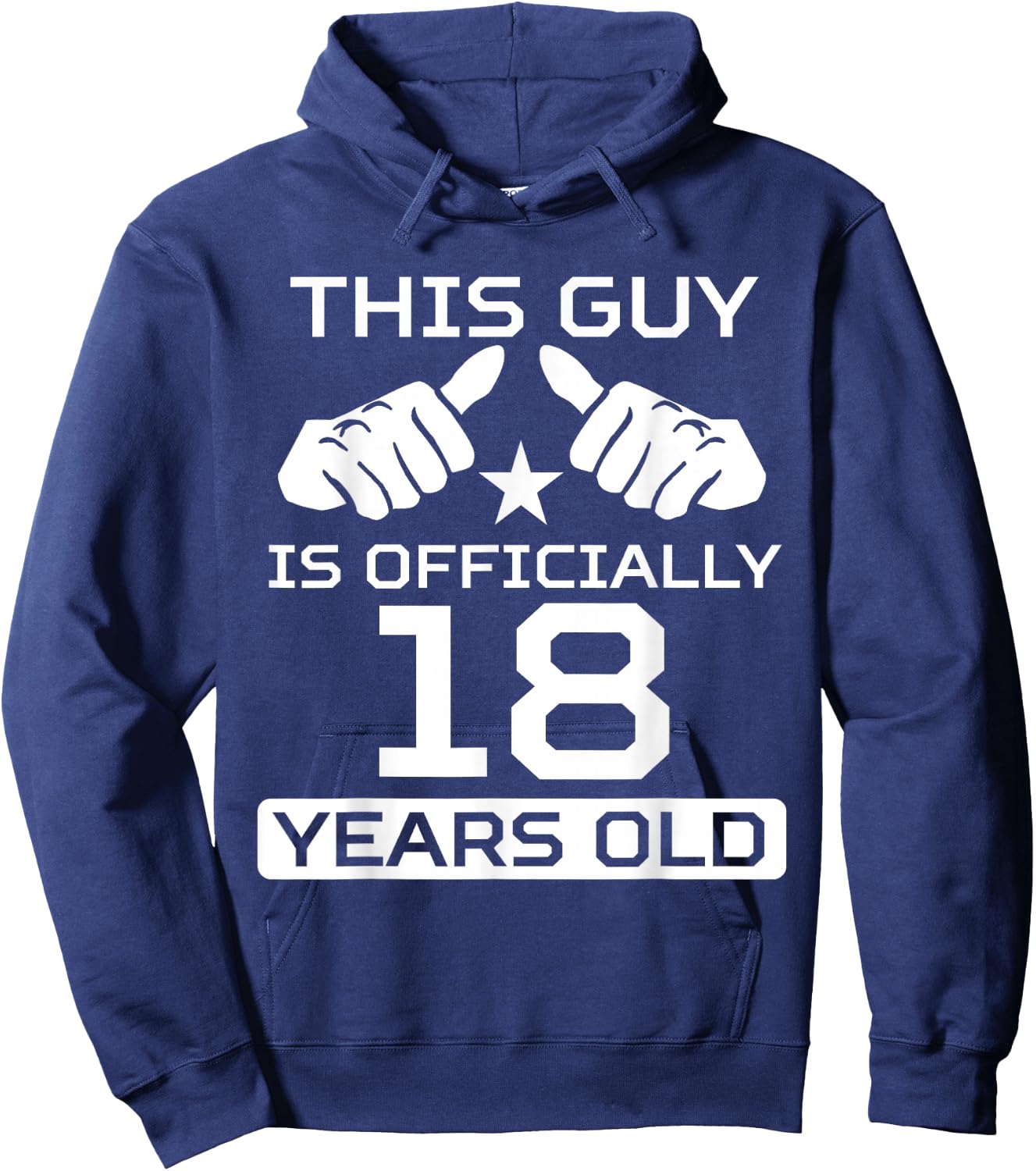 This Guy is Officially 18 Years Old 18th Birthday Hoodie - Hoodie | Navy