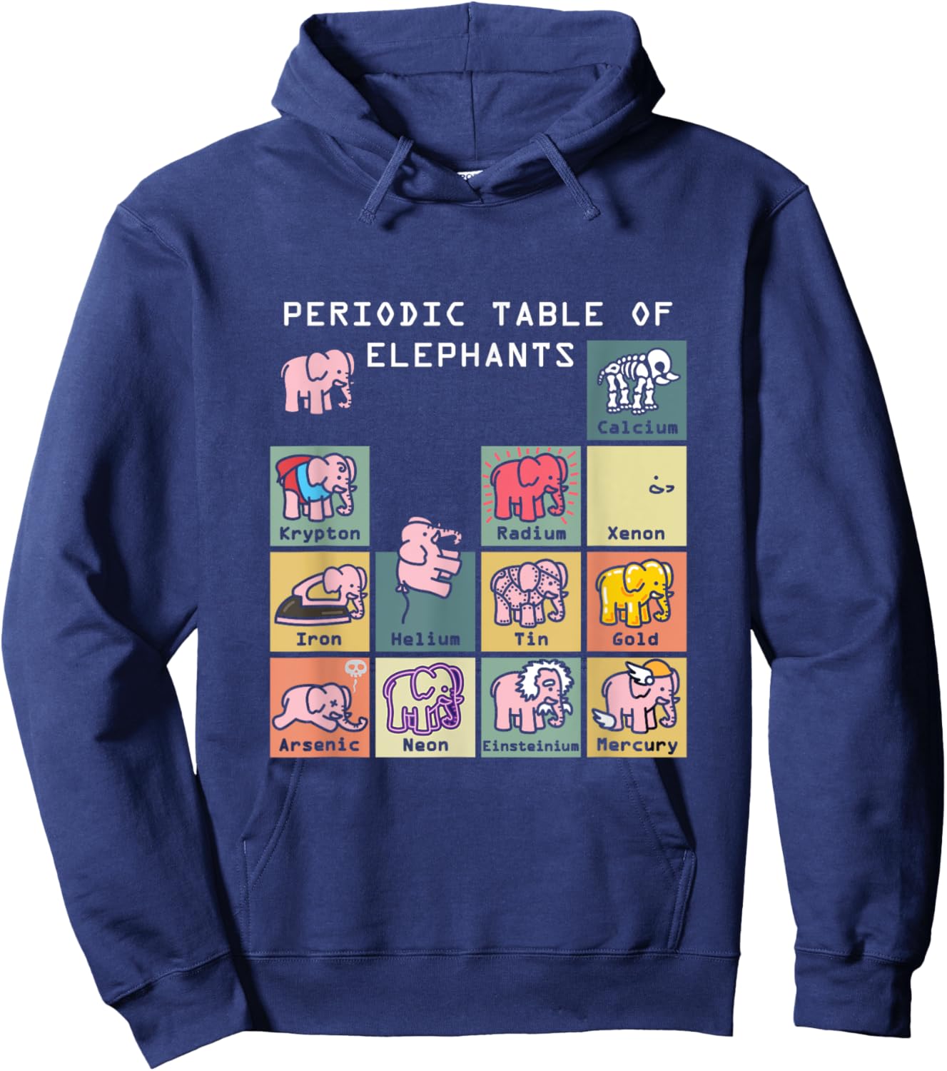 Periodic Table Science Club Biology Teacher Elephant Lover Hoodie - Hoodie | Navy
