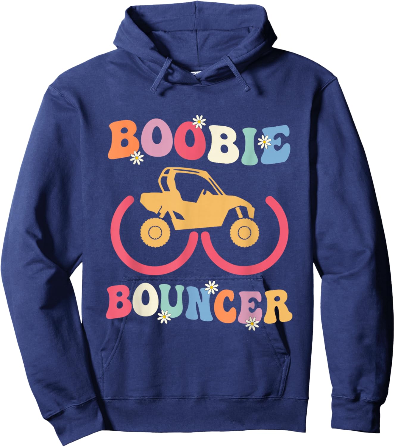 Groovy Boobie Bouncer UTV Offroad Riding Mudding Funny Hoodie - Hoodie | Navy